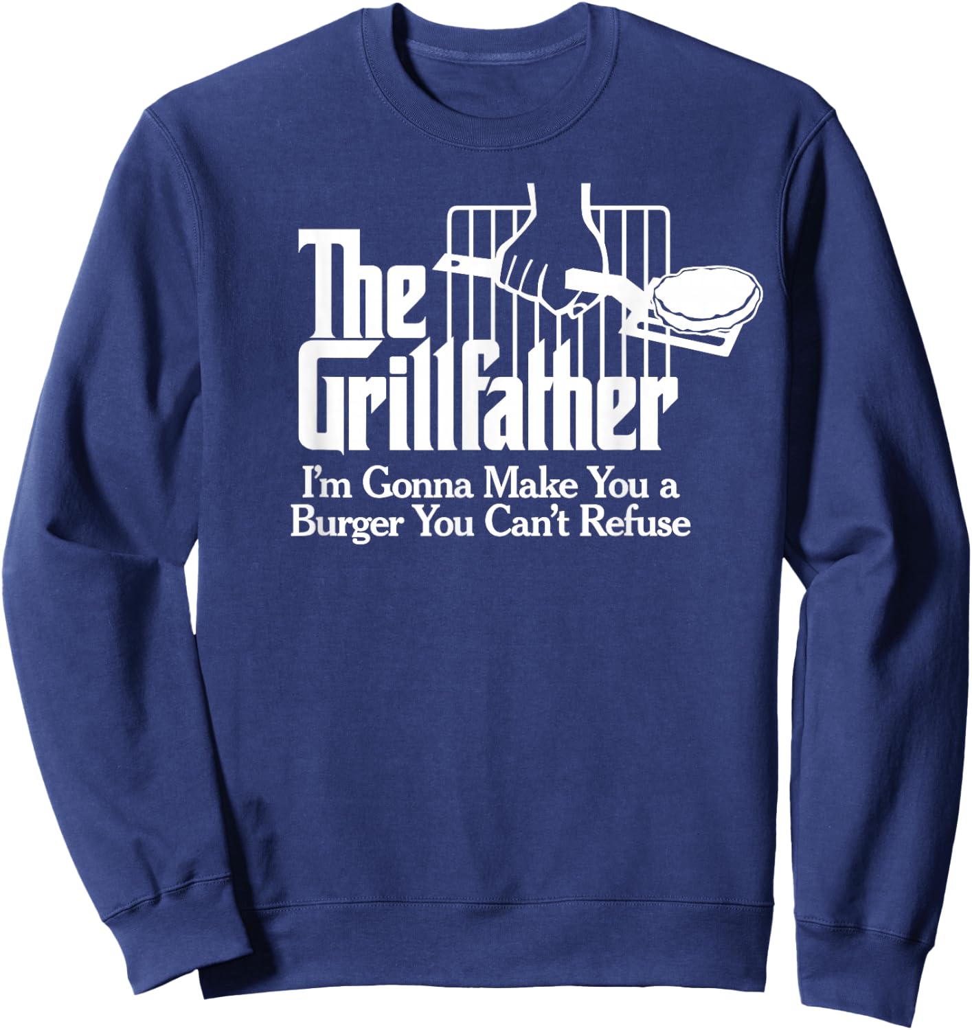 The Grillfather Shirt BBQ Grilling - Burger Saying Quote Sweatshirt - Sweatshirt | Navy