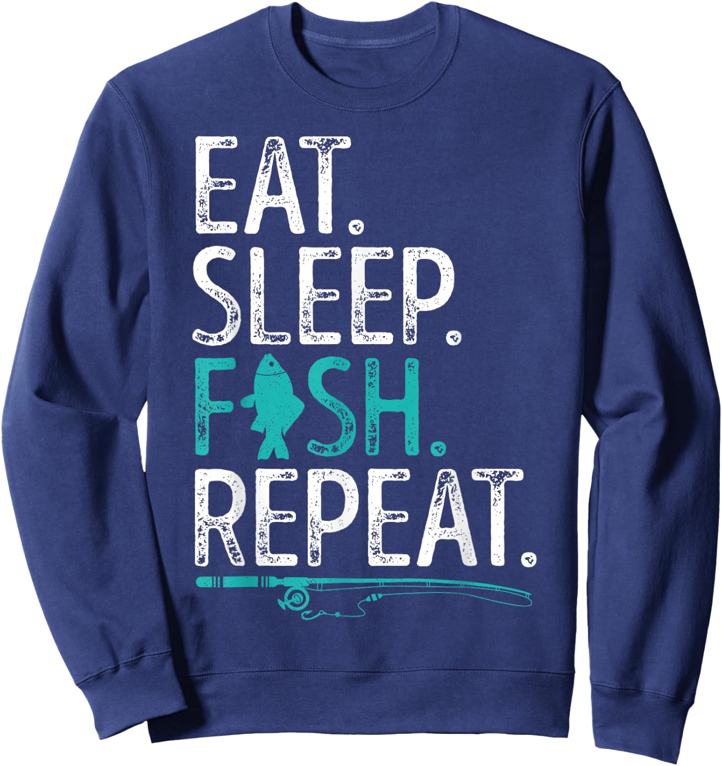 Eat Sleep Fish Repeat T shirt Men Women Kids Fishing Boys Sweatshirt - Sweatshirt | Navy