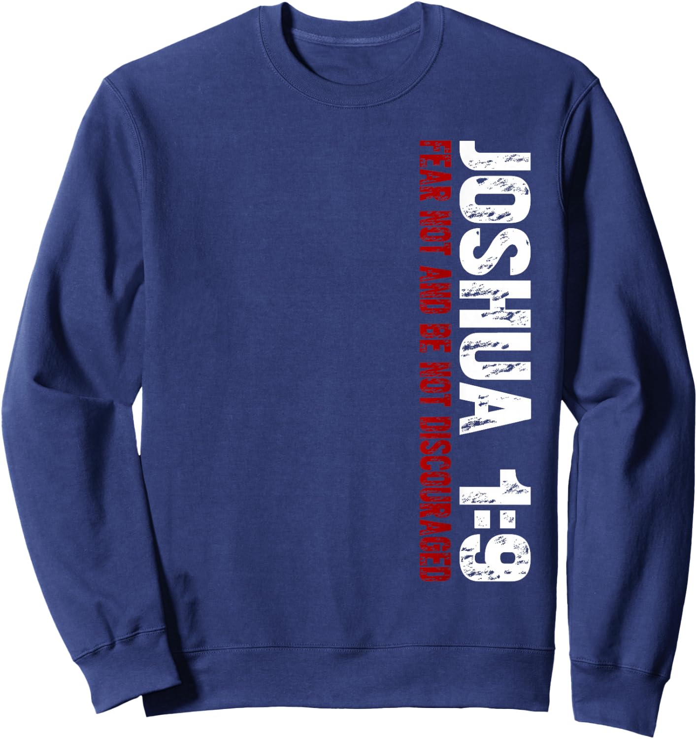 Christian Joshua 1:9 Sweatshirt - Sweatshirt | Navy