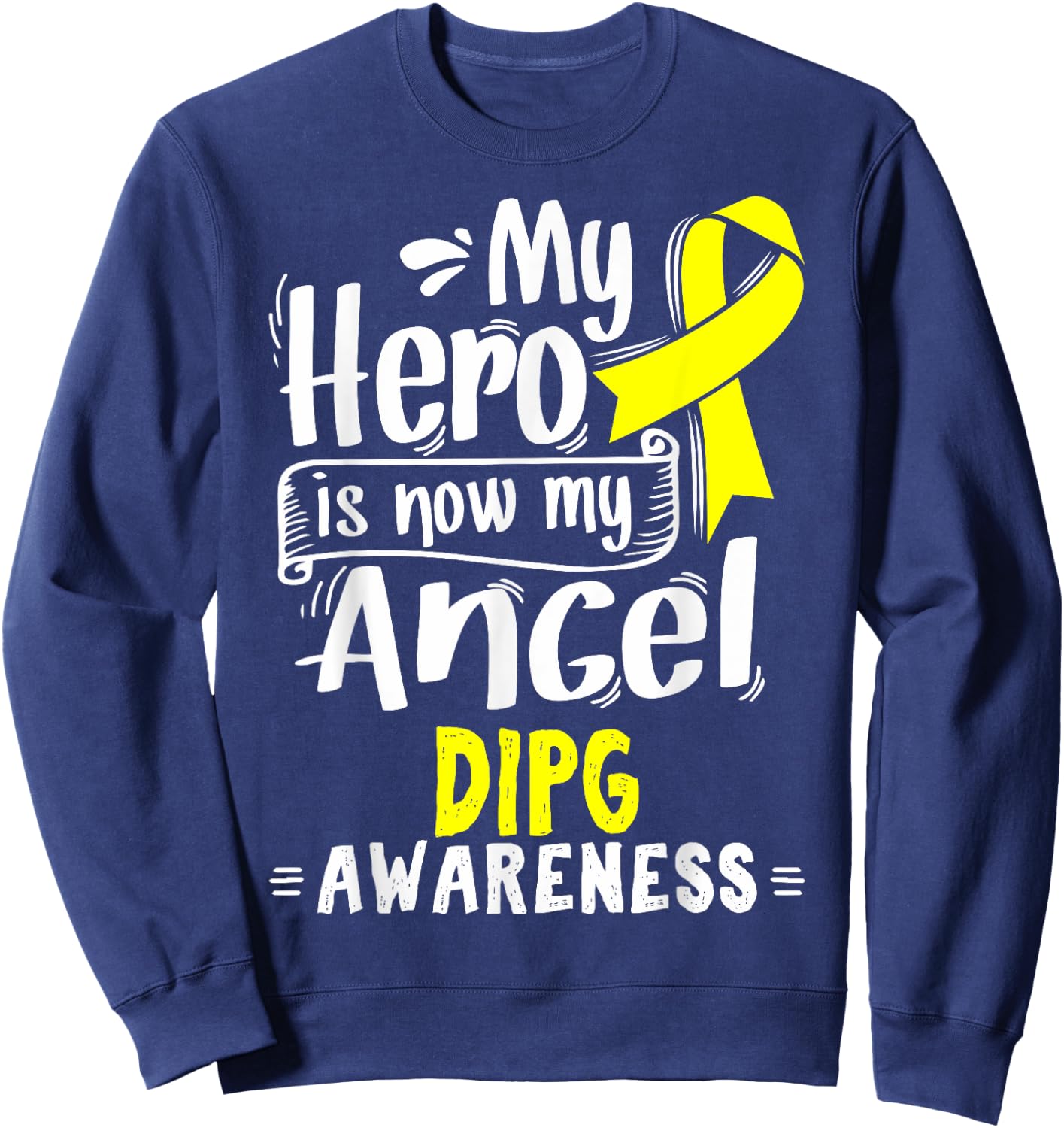 Glial Cancer Awareness Gift DIPG Patients Sweatshirt - Sweatshirt | Navy