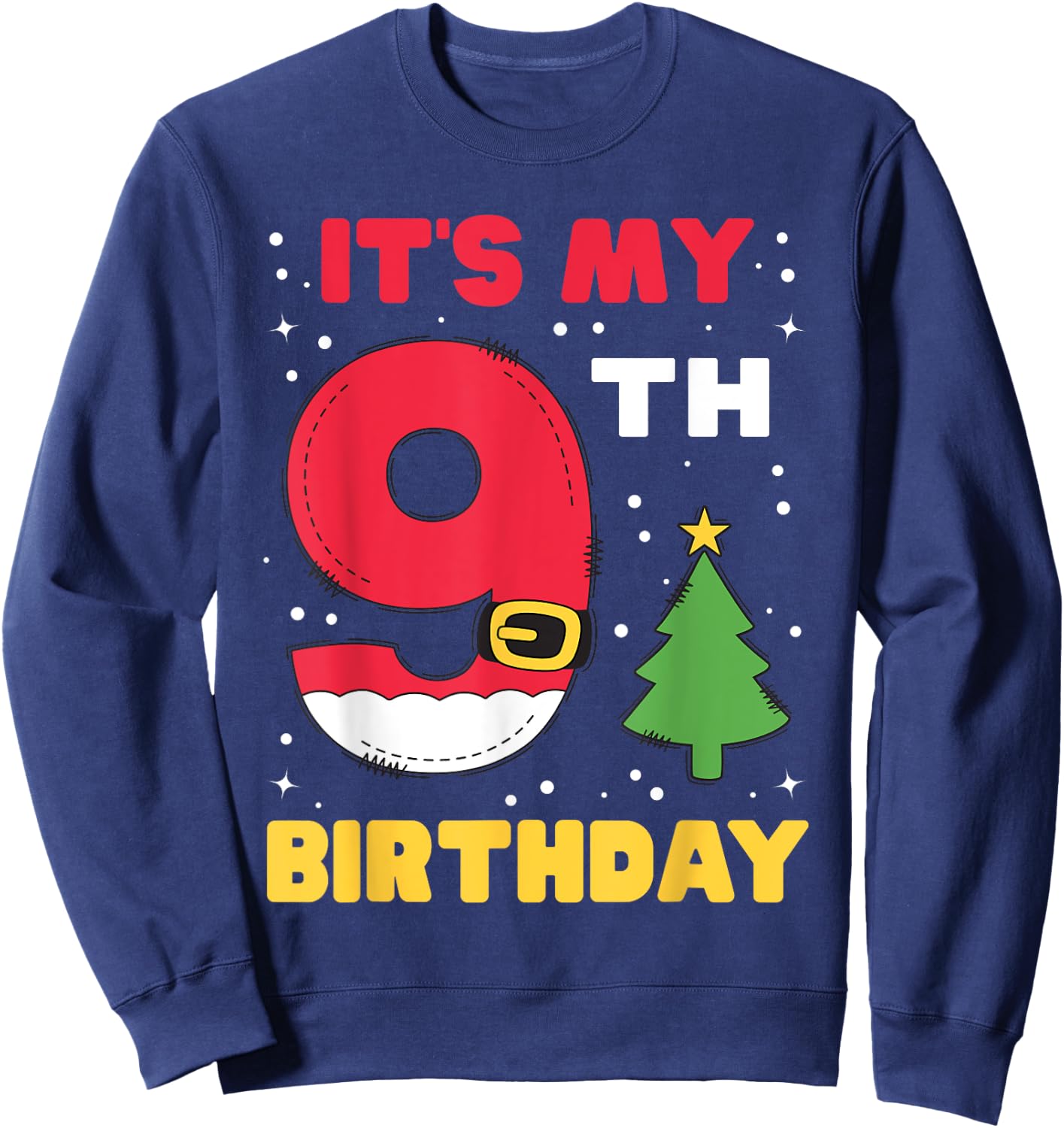 It's My 9th Birthday Christmas 9 Years Old Santa Boys Girls Sweatshirt - Sweatshirt | Navy