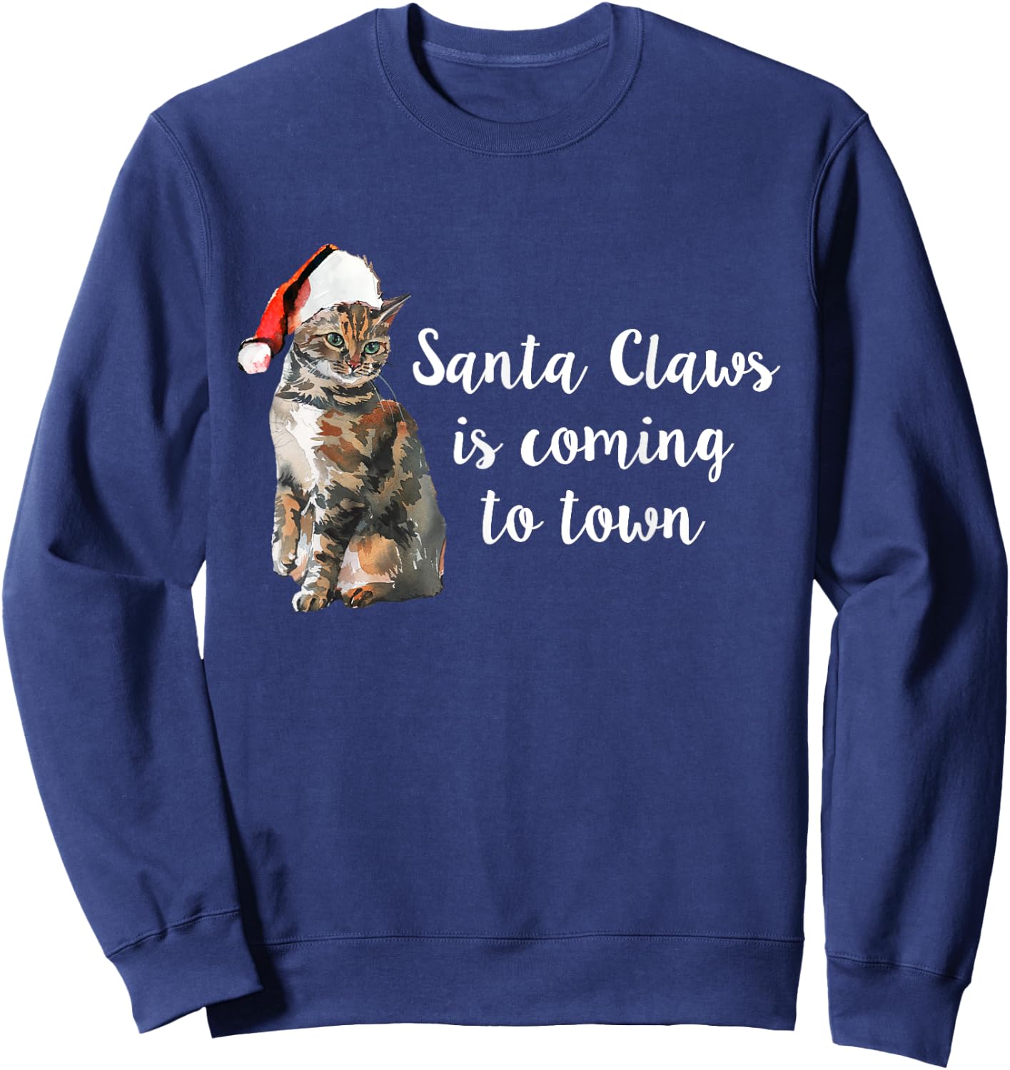 Santa Claws Is Coming to Town, Cute Christmas Cat Shirt Men Women Kids Sweatshirt - Sweatshirt | Navy
