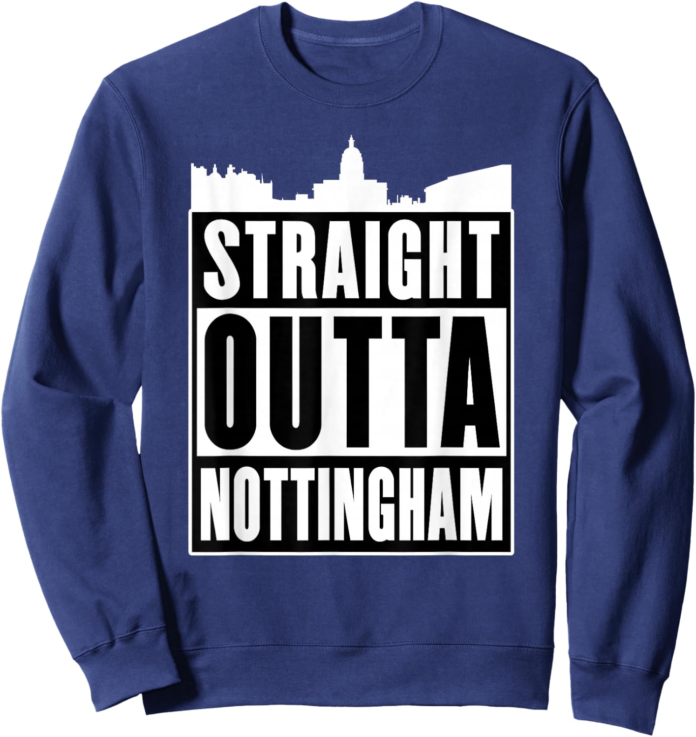 Straight Outta UK Shirts & Gifts Nottingham - Men's -Adults Black Cotton 60% Polyester 40% Short Sleeve - Small Sweatshirt - Sweatshirt | Navy