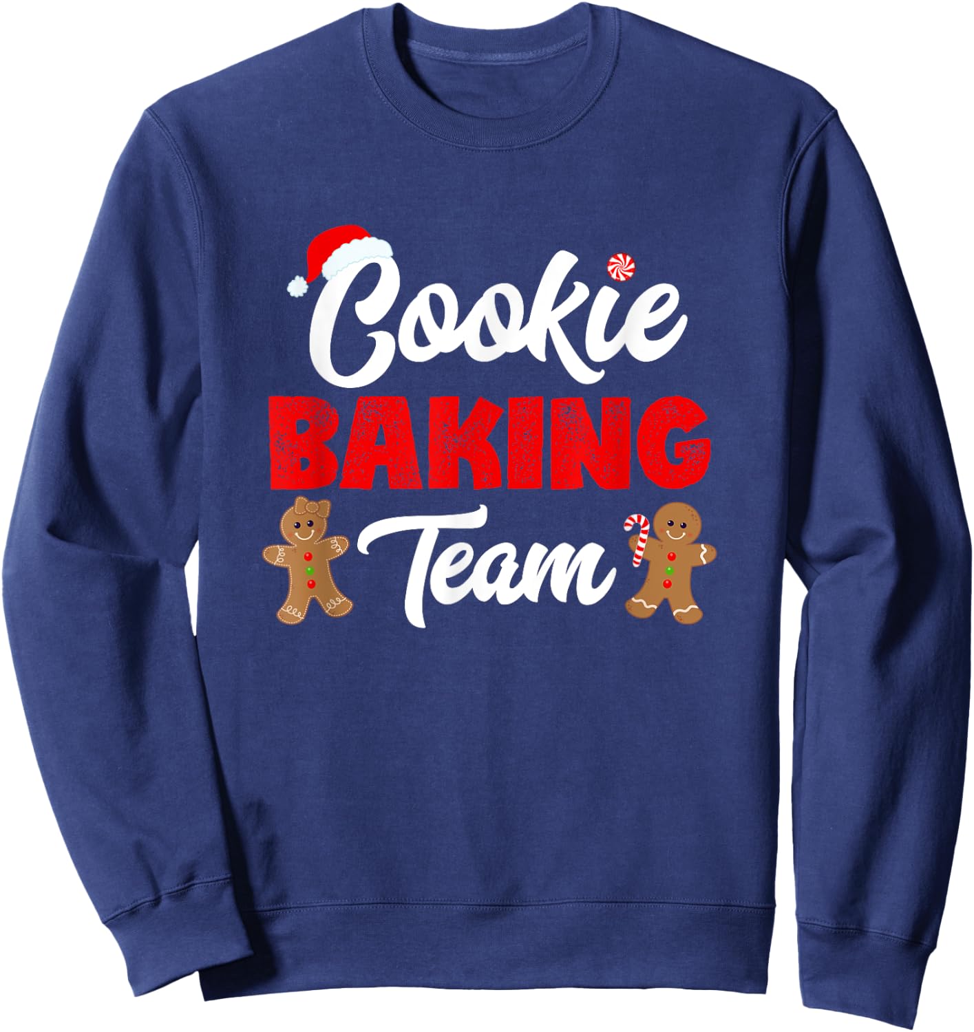 Cookie Baking Team Christmas Baking Team Shirts Holiday Sweatshirt - Sweatshirt | Navy