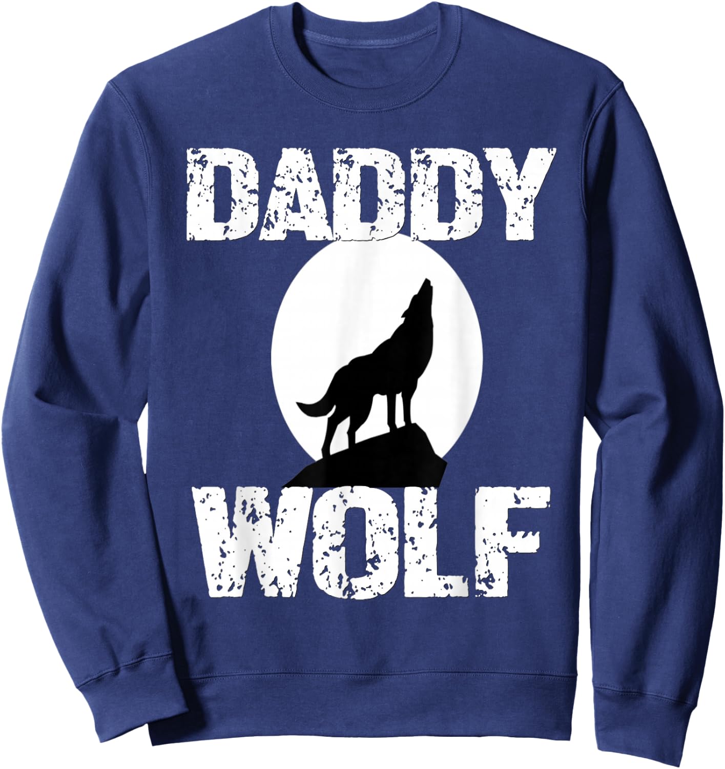 Daddy Wolf Matching Family Tribe Wolves Moon Papa Father Dad Sweatshirt - Sweatshirt | Navy