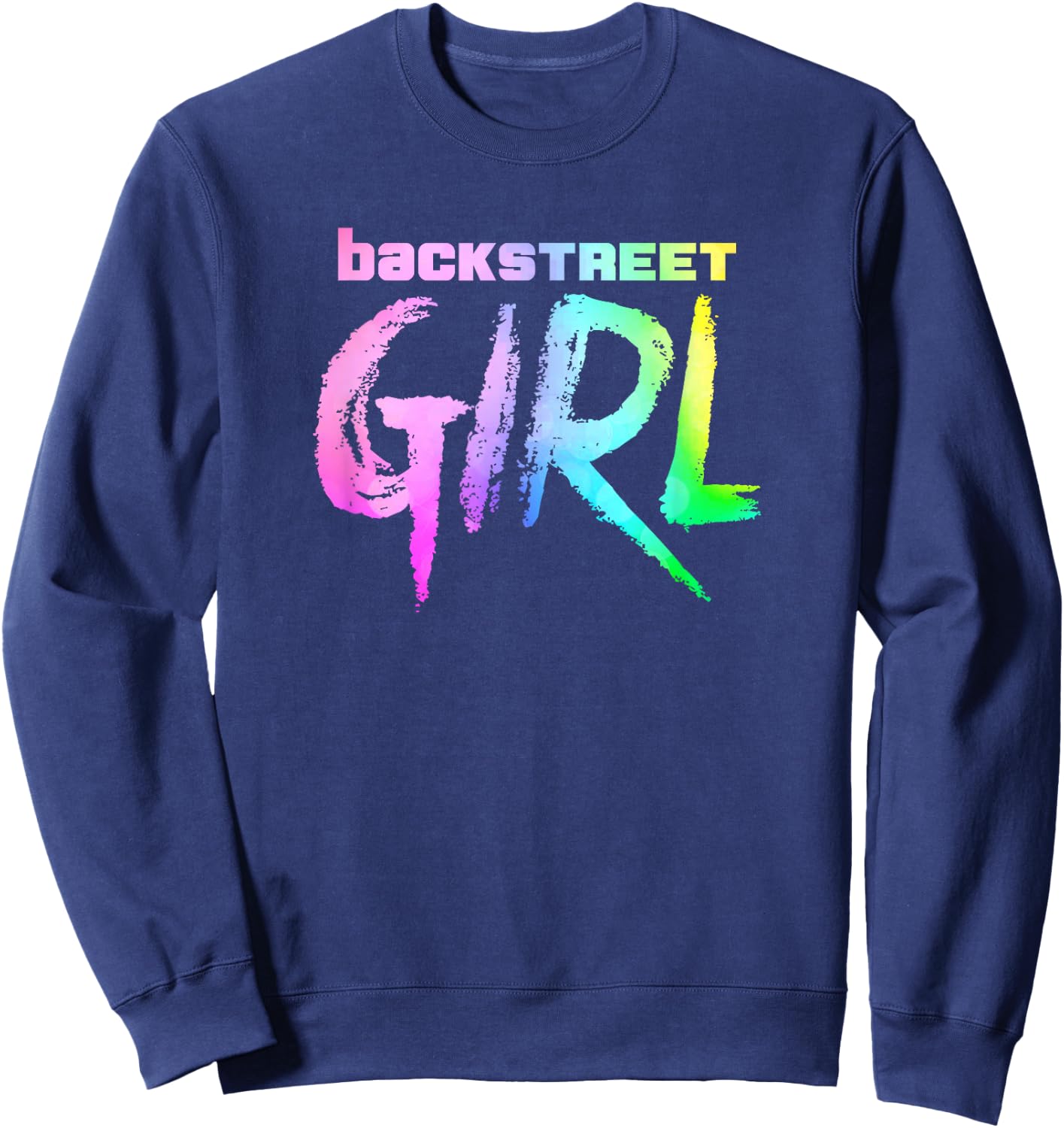 Backstreet Girl THE ORIGINAL Sweatshirt - Sweatshirt | Navy