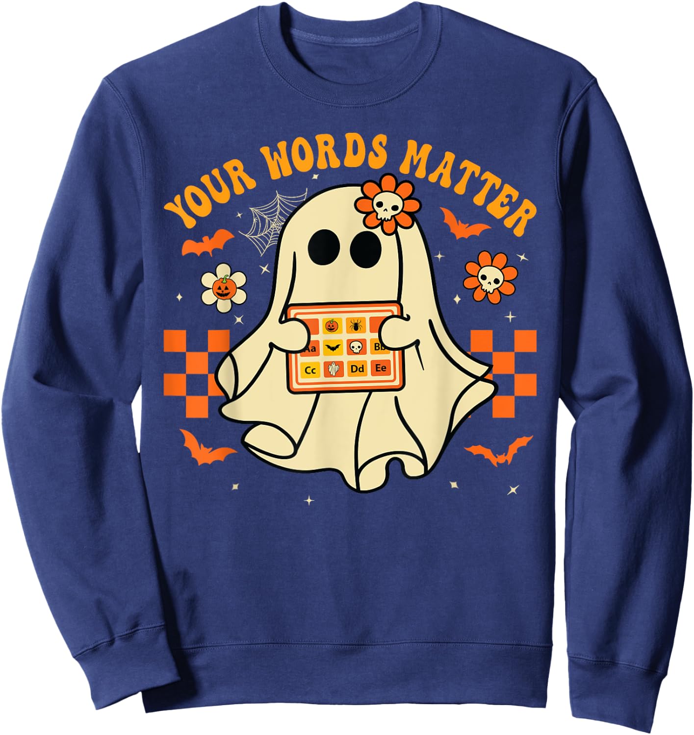 Your Words Matter SLP Speech Therapist Halloween Ghost Sweatshirt - Sweatshirt | Navy