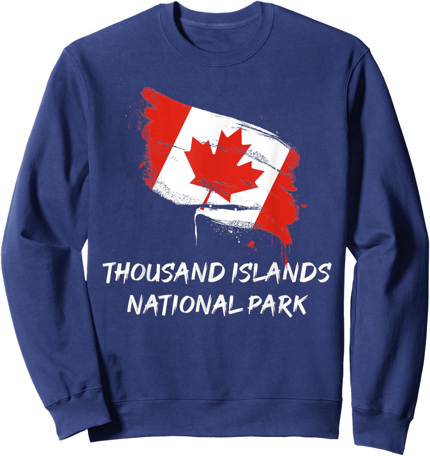 Thousand Island Ontario Canada Splatter Flag Trip Vacation Sweatshirt - Sweatshirt | Navy