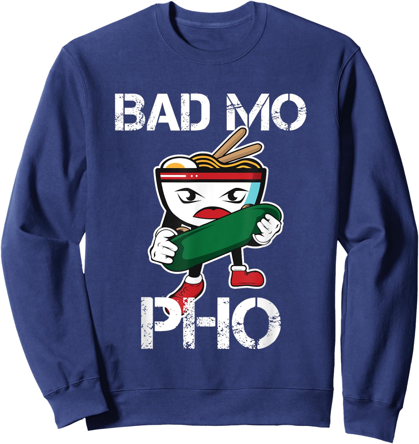 Bad Mo Pho print Funny Vietnamese Food Pun Sweatshirt - Sweatshirt | Navy