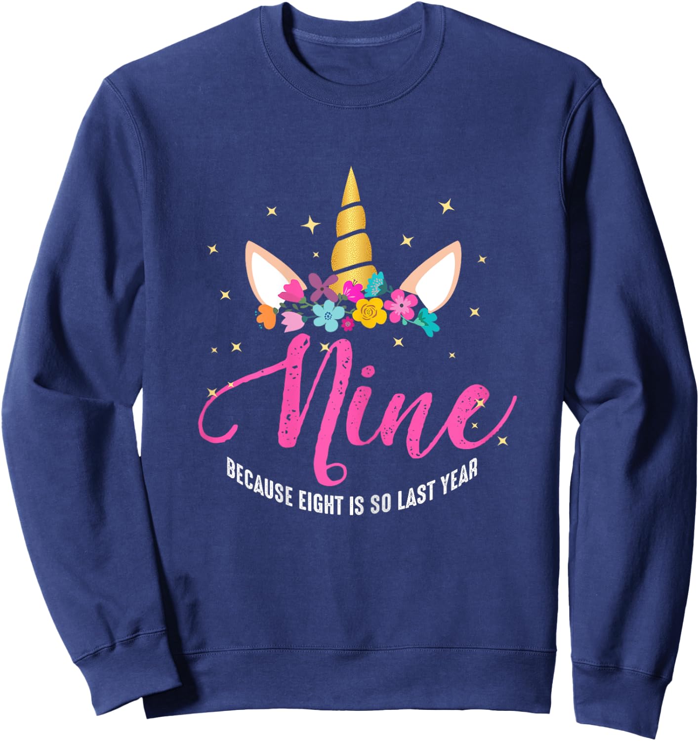 9 Years Old Birthday Girl Gifts Unicorn 9th Birthday Sweatshirt - Sweatshirt | Navy