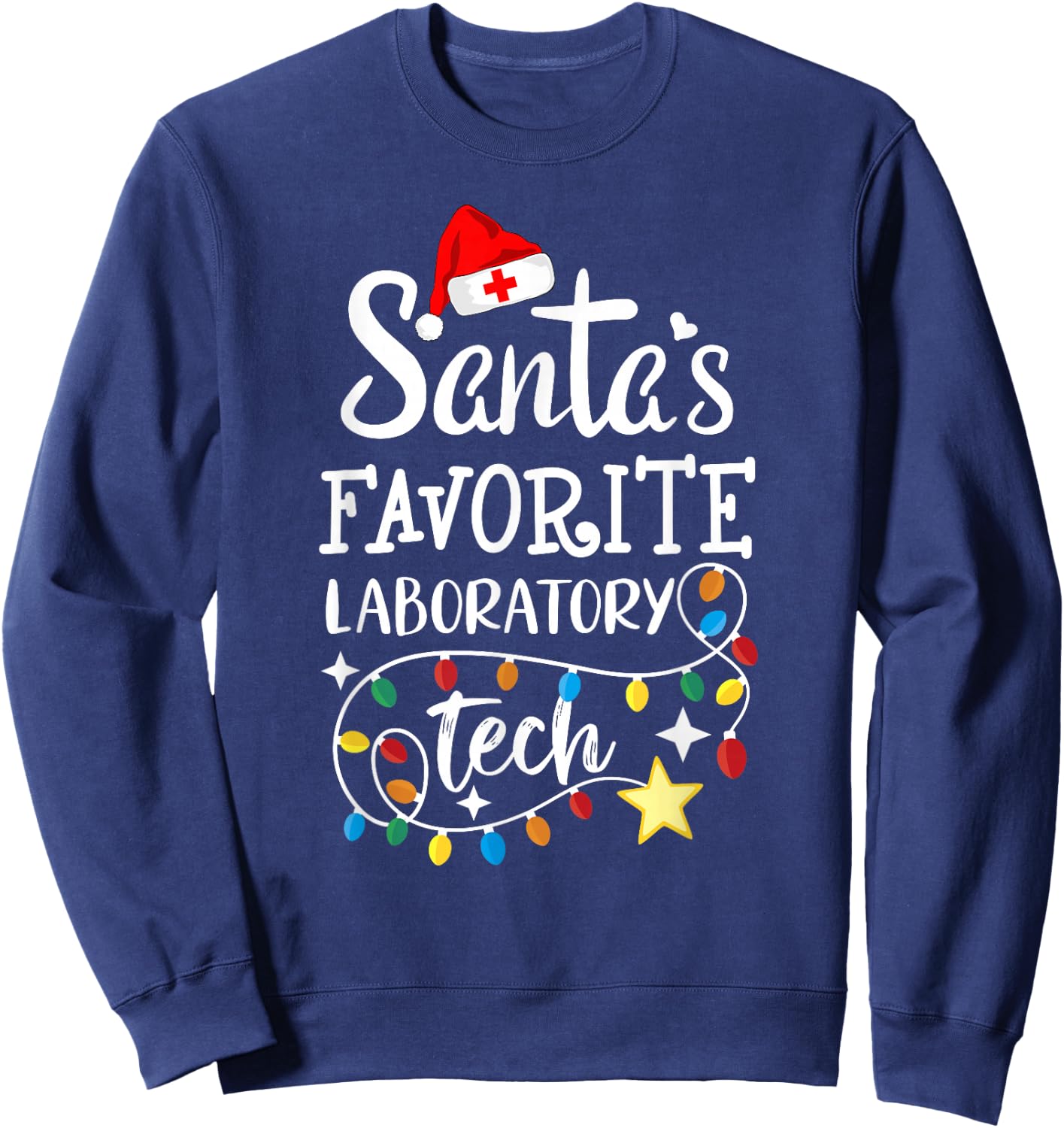 Santa's Favorite Laboratory Tech Christmas Lab Technician Sweatshirt - Sweatshirt | Navy