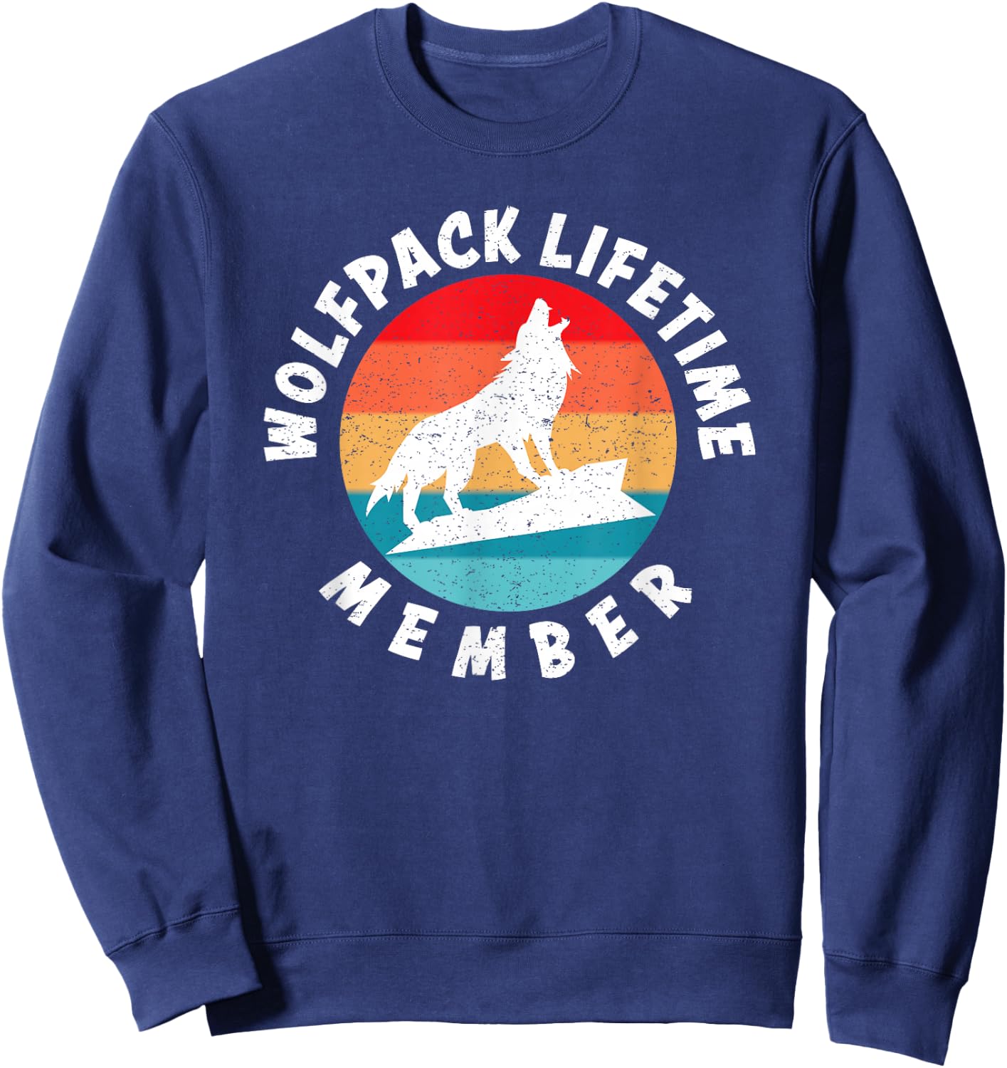 Wolfpack Lifetime Member Team for Wolf Lovers Gift Sweatshirt - Sweatshirt | Navy