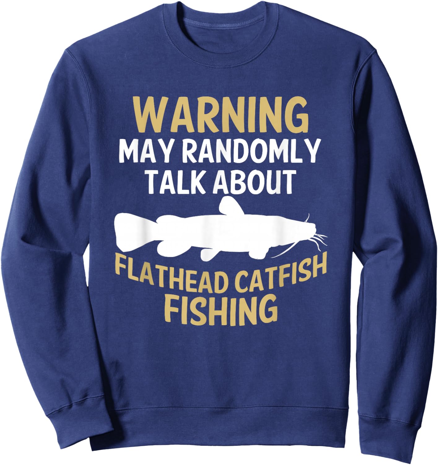 Flathead Catfish Fishing Graphic Freshwater Fish Graphic Sweatshirt - Sweatshirt | Navy