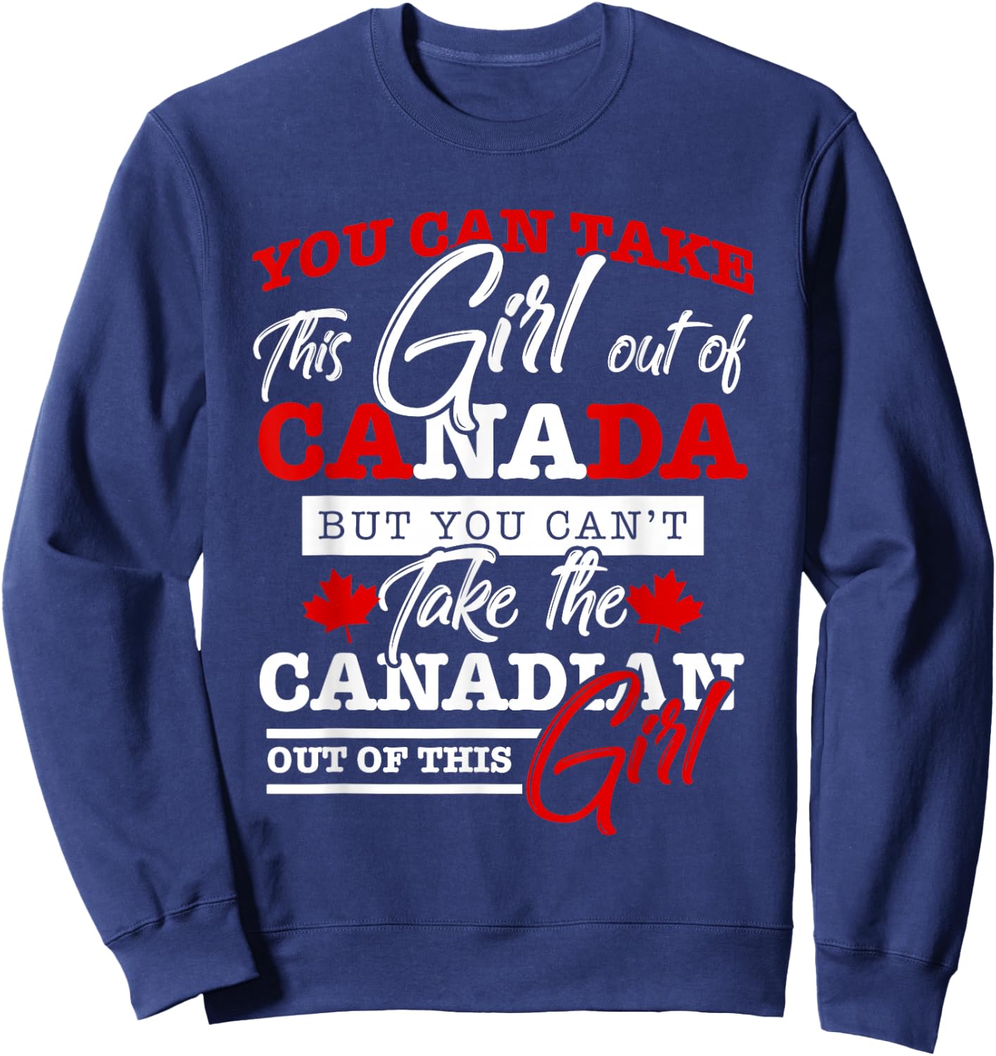 Canadian Girl Women Gifts Maple Leaf Canada Sweatshirt - Sweatshirt | Navy