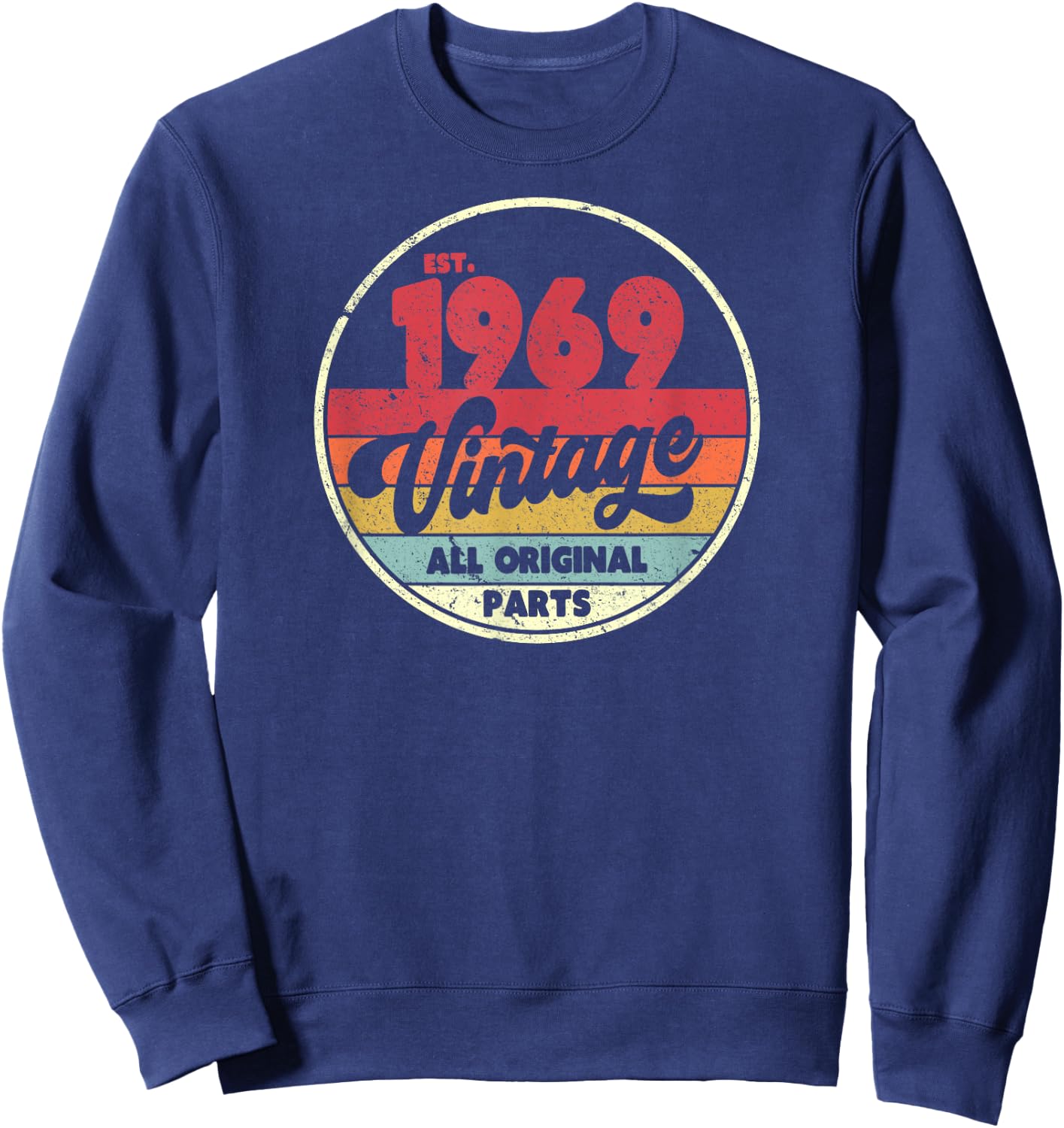 1969 Vintage Shirt, Birthday Gift . Retro Style Sweatshirt - Sweatshirt | Navy