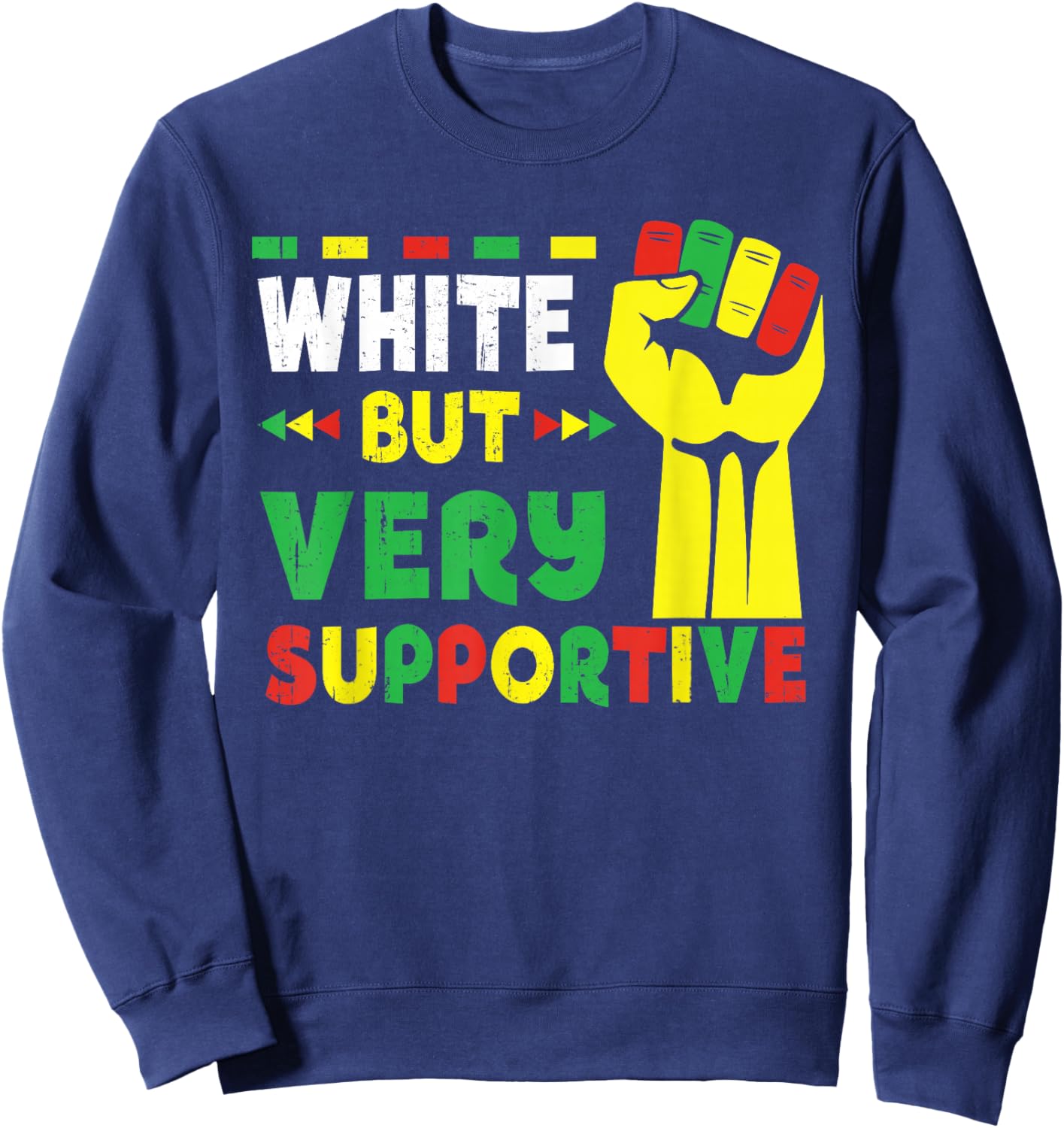 White But Supportive Ally Support Juneteenth 1865 Men Women Sweatshirt - Sweatshirt | Navy