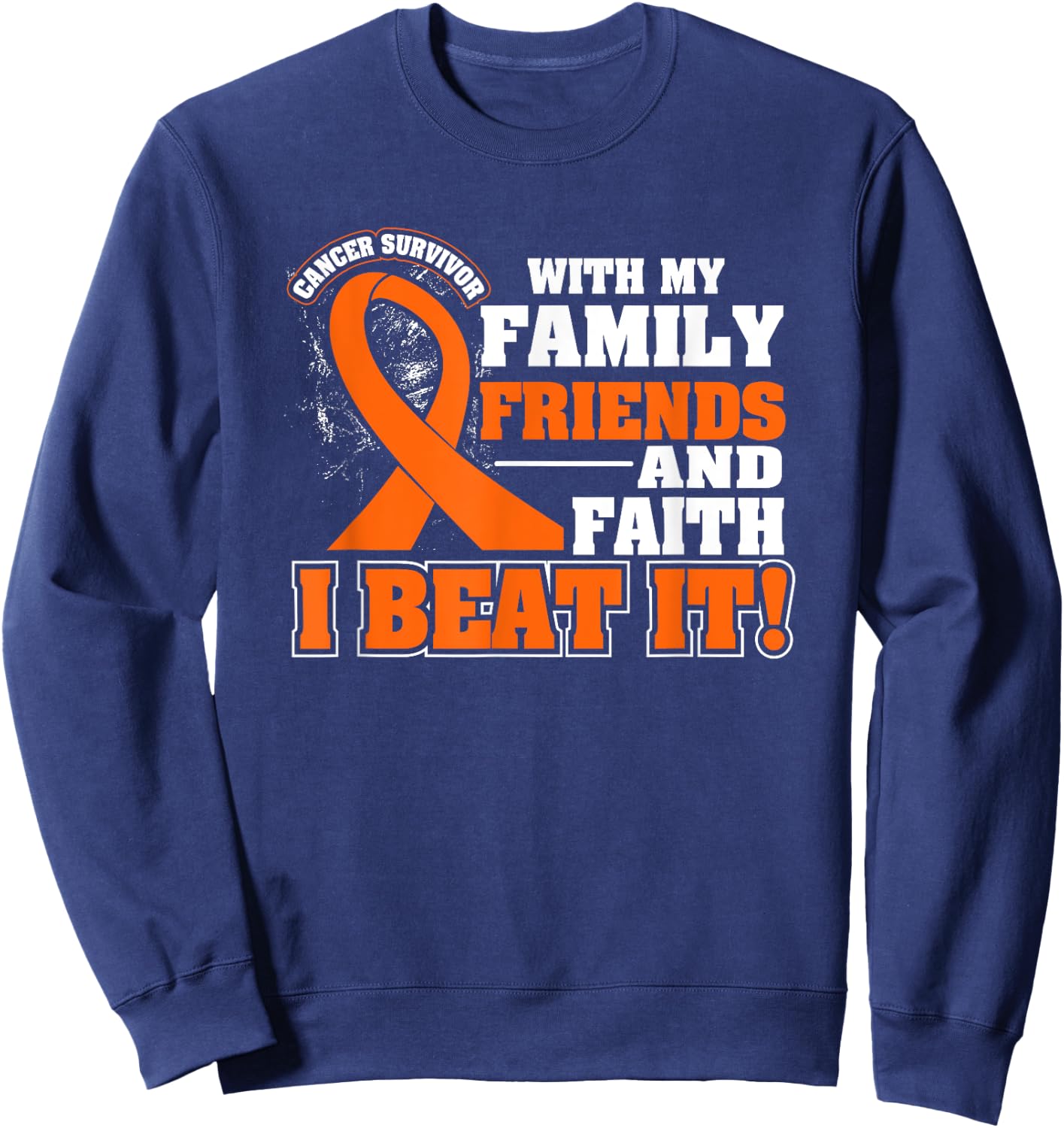 Family Faith I Beat It Leukemia Cancer Awareness Ribbon Sweatshirt - Sweatshirt | Navy