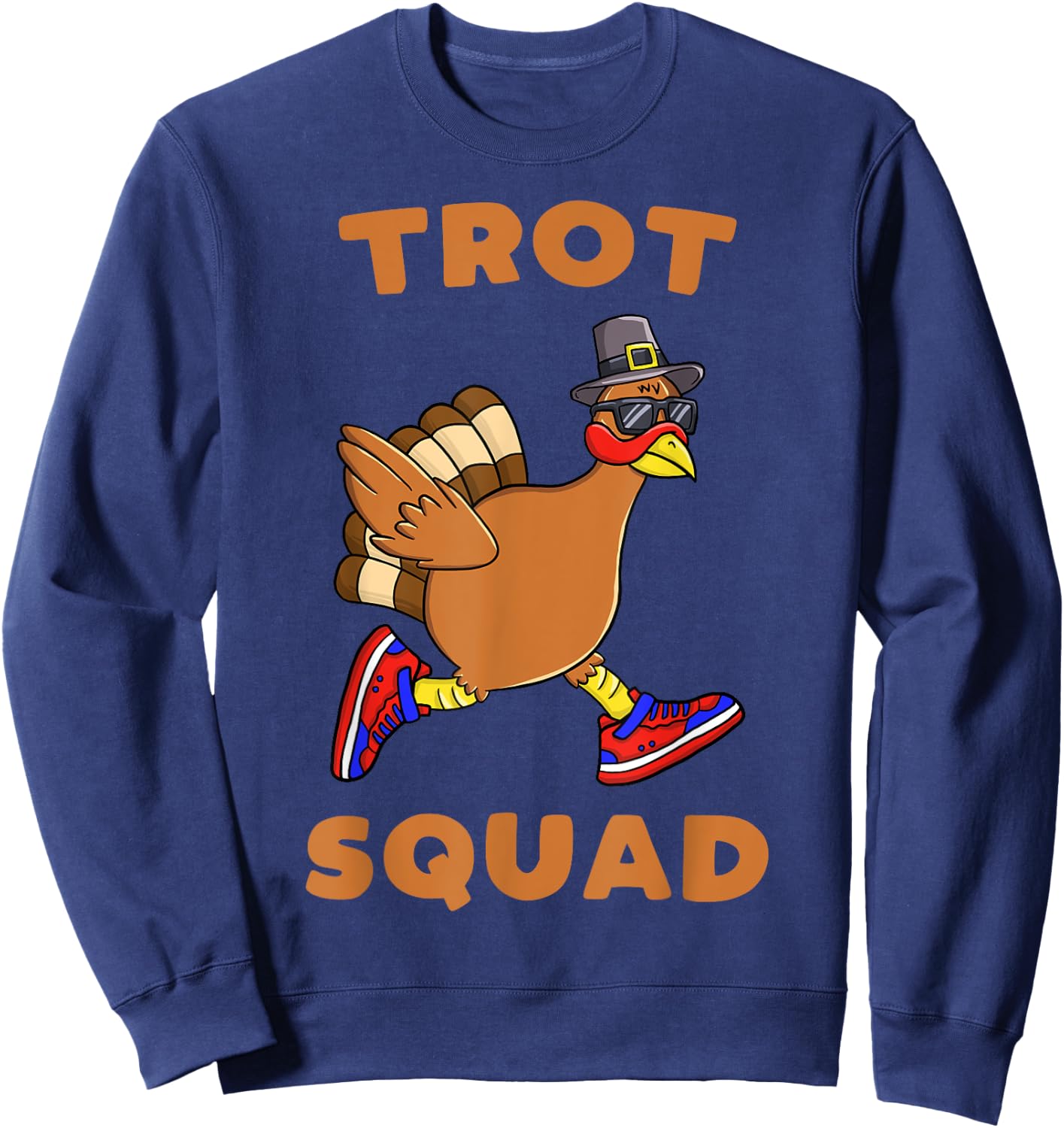 Turkey Trot Squad Funny Thanksgiving Day Run Pilgrim Sweatshirt - Sweatshirt | Navy