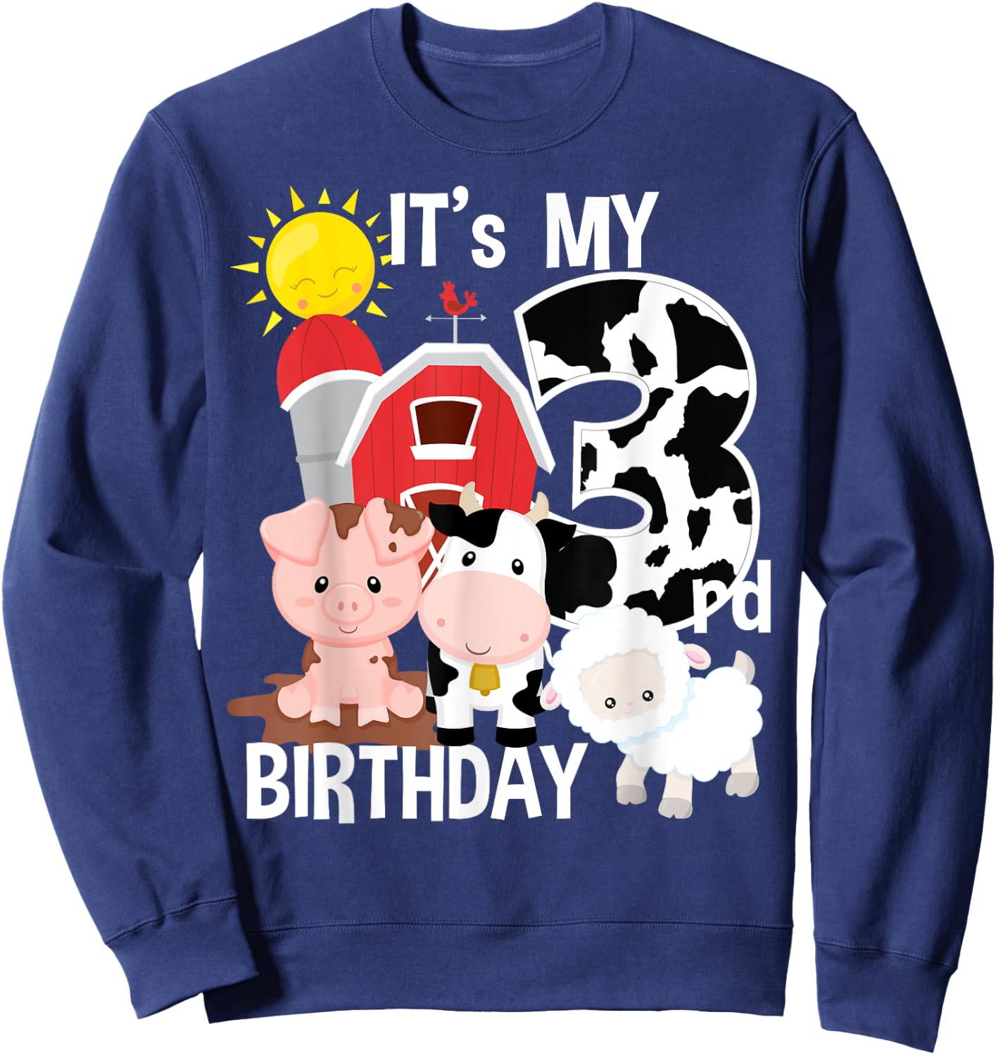 Farm Animals 3 Year Old It's My 3rd Birthday Party Sweatshirt - Sweatshirt | Navy
