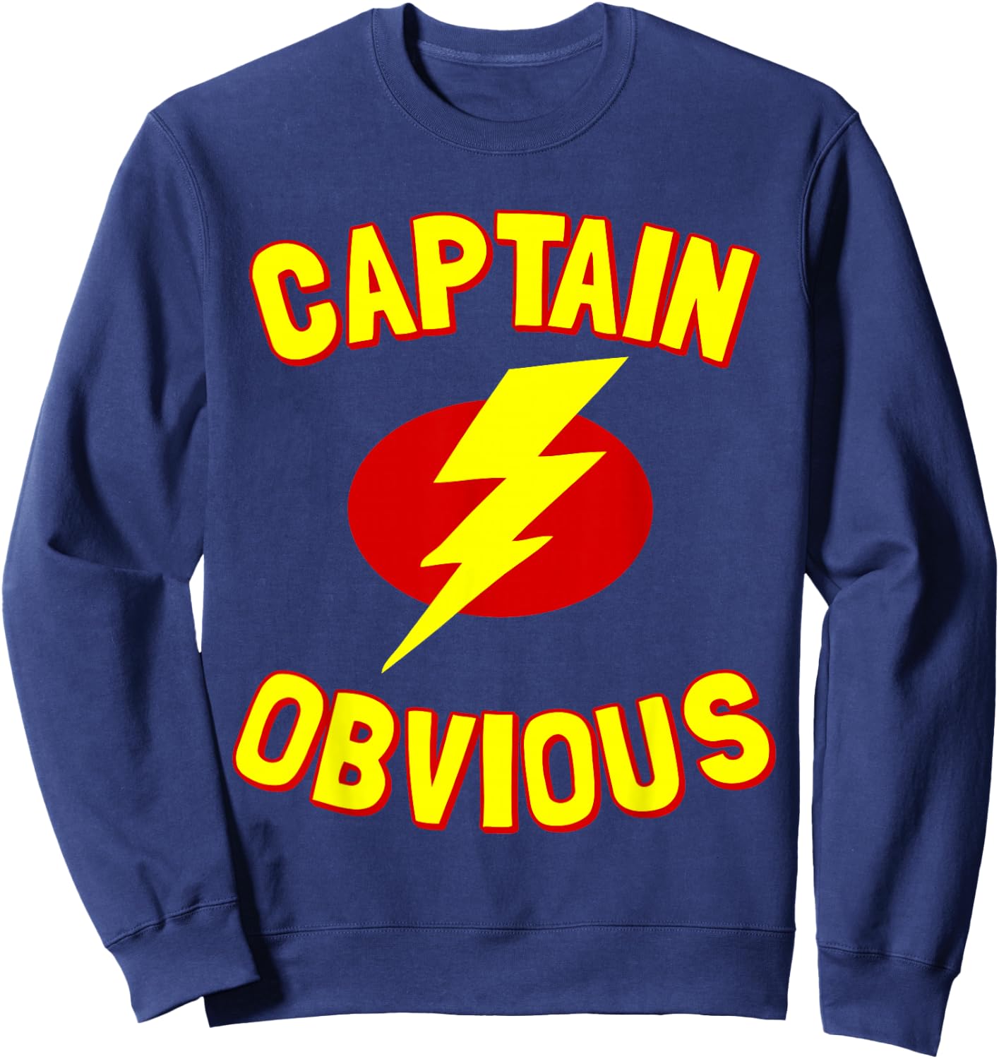 Captain Obvious Sweatshirt - Sweatshirt | Navy
