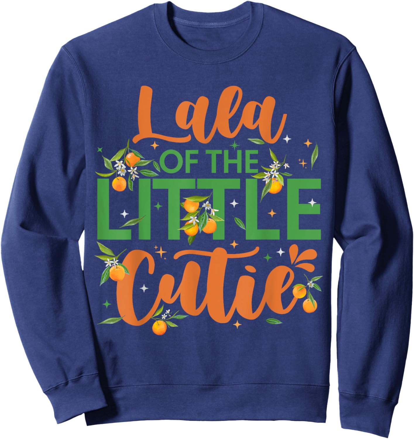 Lala Of The Little Cutie 1st Birthday Clementine Themed Sweatshirt - Sweatshirt | Navy