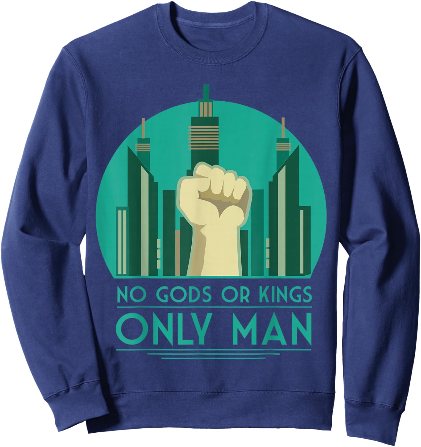 No Gods or Kings only Man Sweatshirt - Sweatshirt | Navy