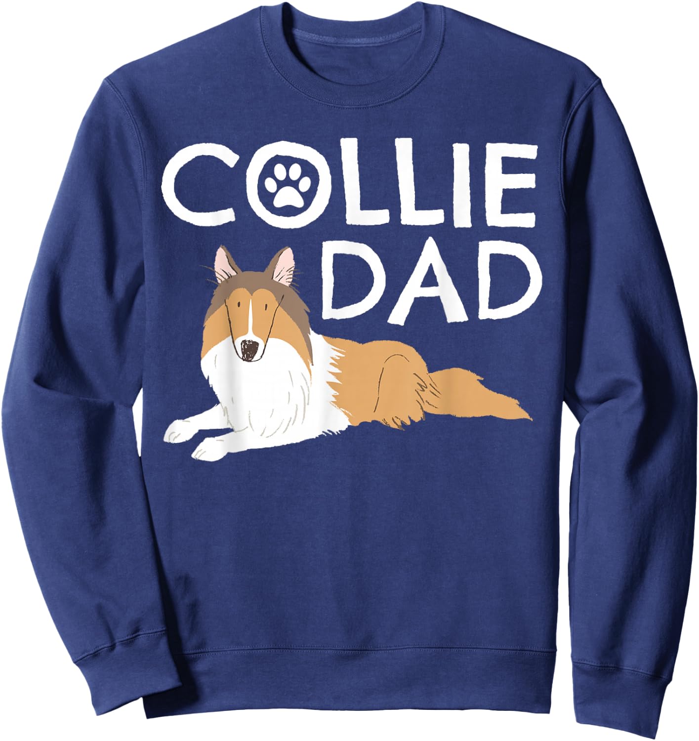 Collie Dad Cute Dog Puppy Pet Animal Lover Border Collie Sweatshirt - Sweatshirt | Navy