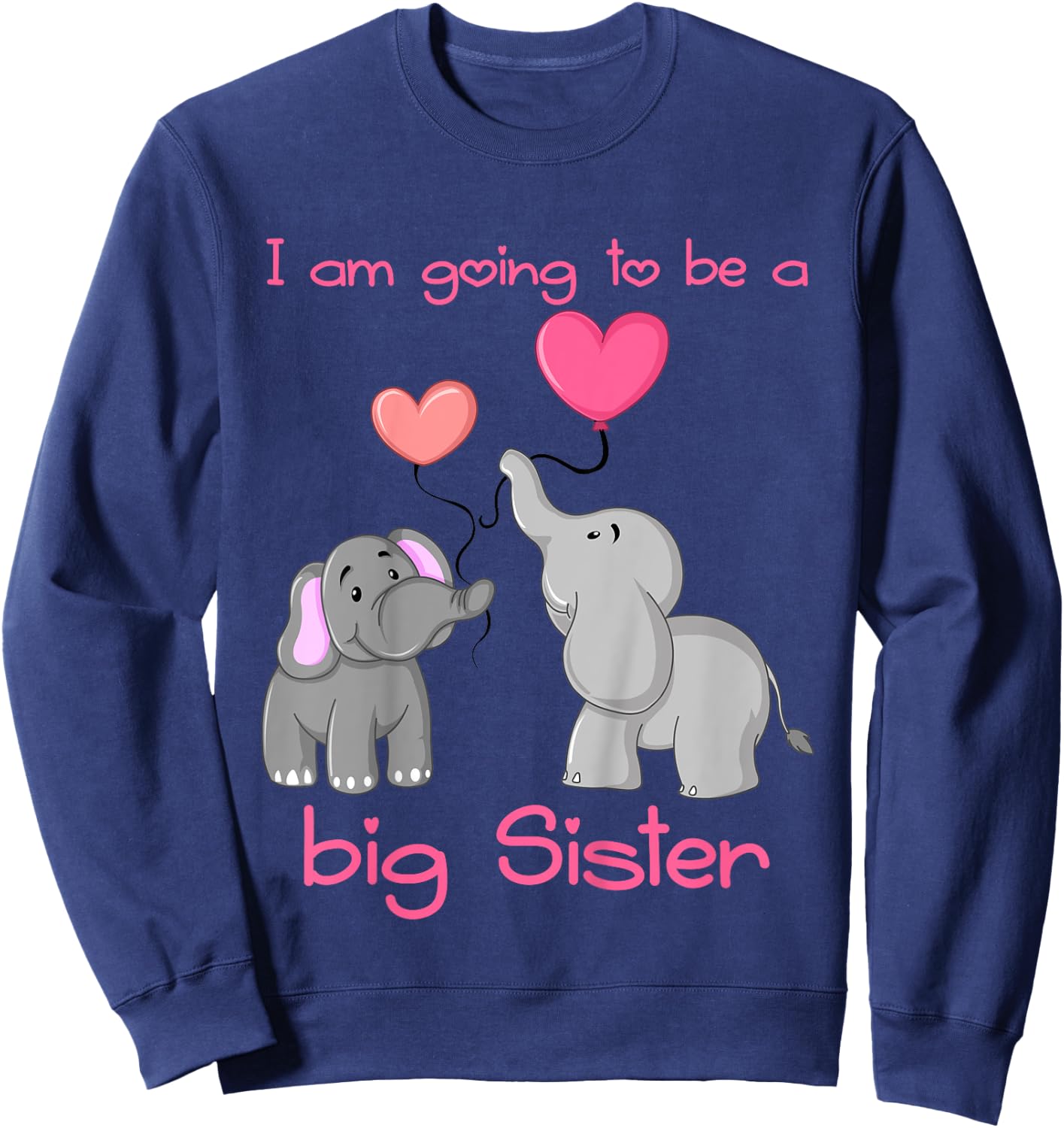 I am going to be a big sister Sweatshirt - Sweatshirt | Navy
