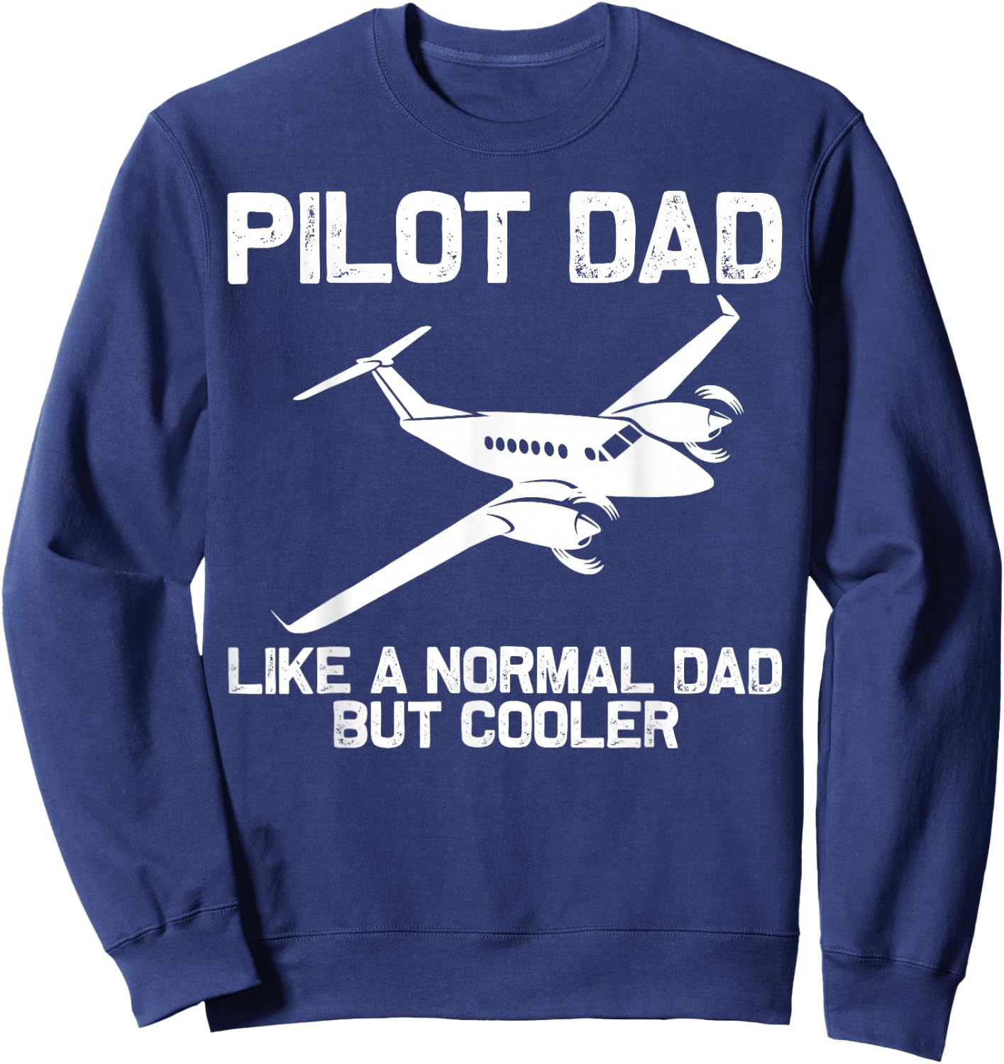 Funny Pilot Dad Art Father Aviation Airplane Pilot Sweatshirt - Sweatshirt | Navy