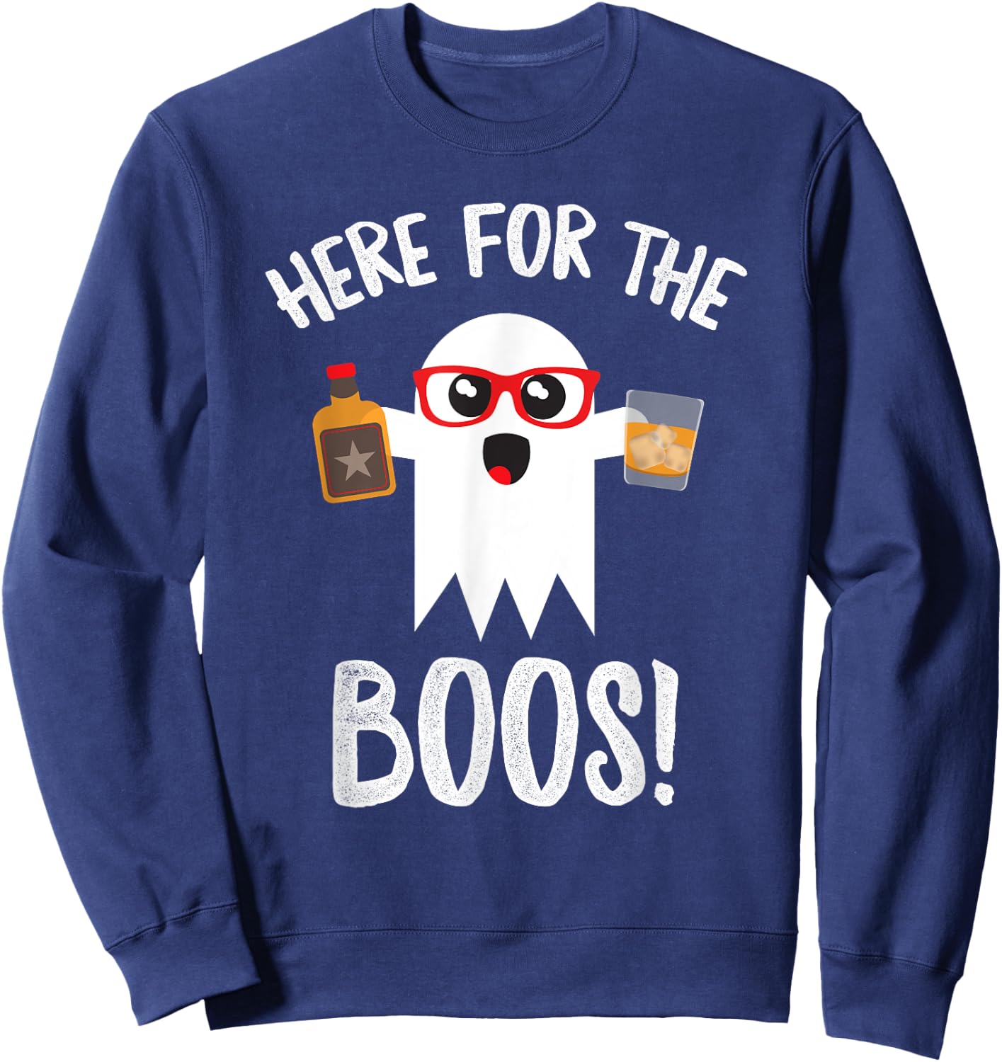 Here For Boos Cute Halloween Shirt Funny Whiskey Sweatshirt - Sweatshirt | Navy