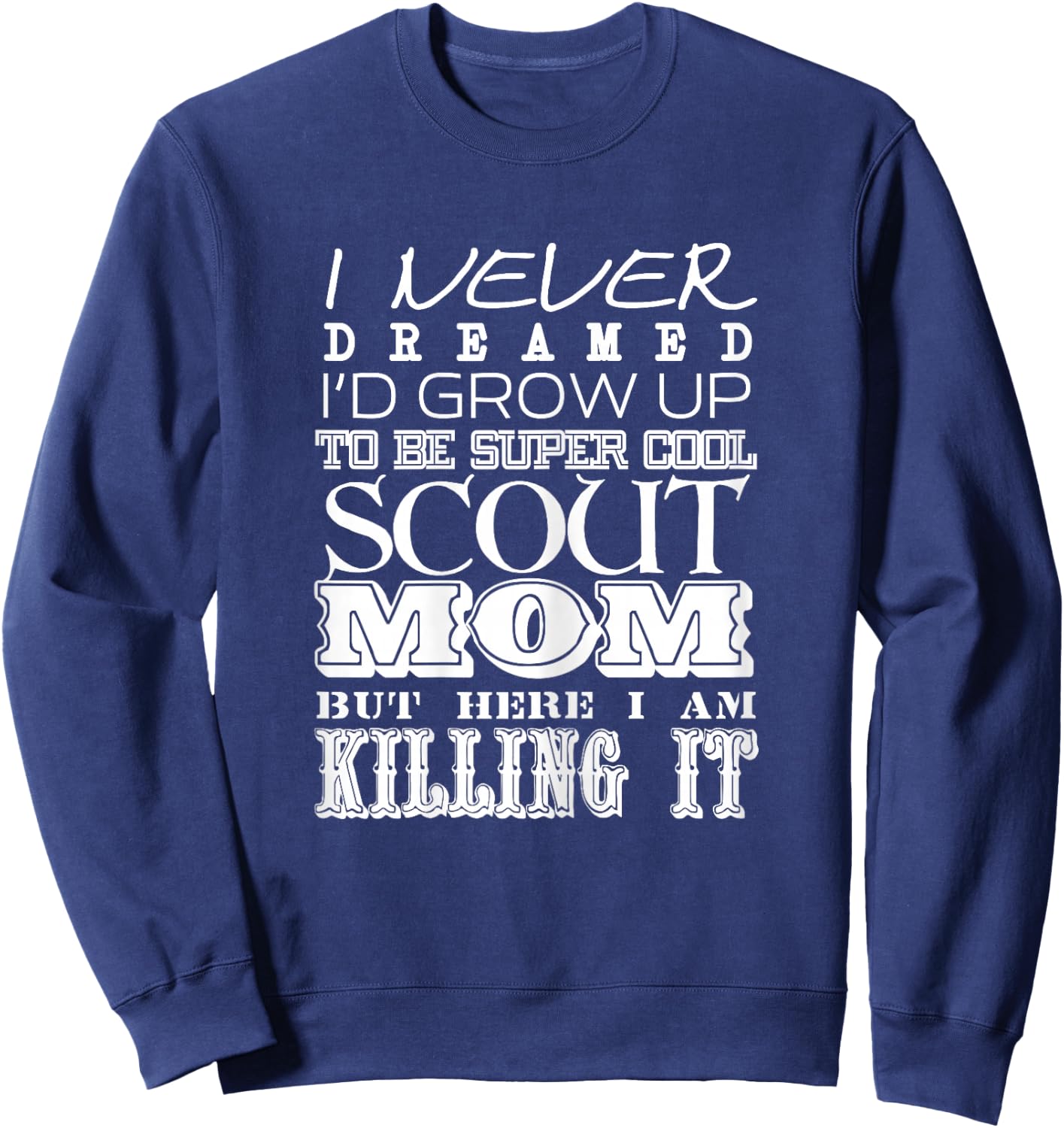 Cool Scout Mum Mother's Day Gift Sweatshirt - Sweatshirt | Navy
