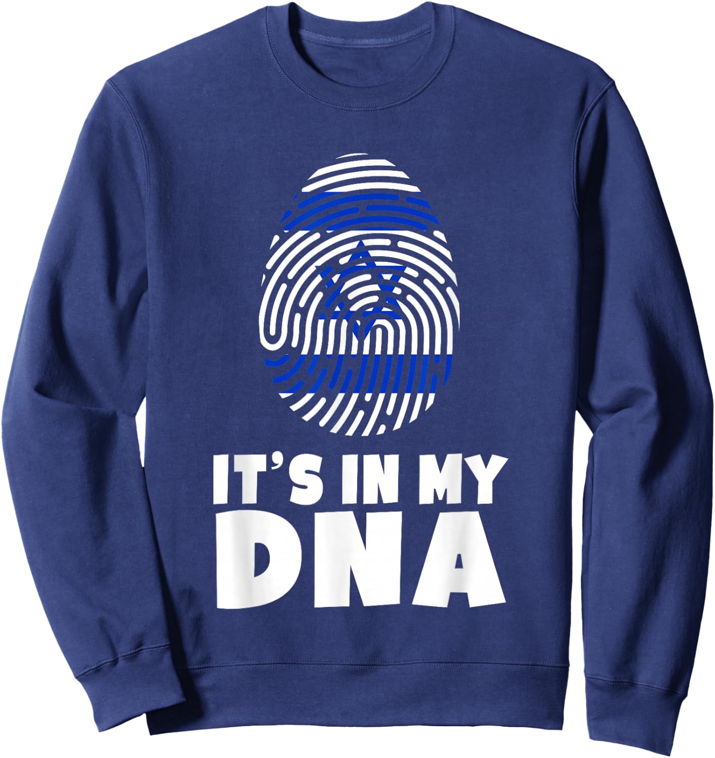 It's In My DNA Jewish Israel Flag Proud Hebrew Roots Gift Sweatshirt - Sweatshirt | Navy