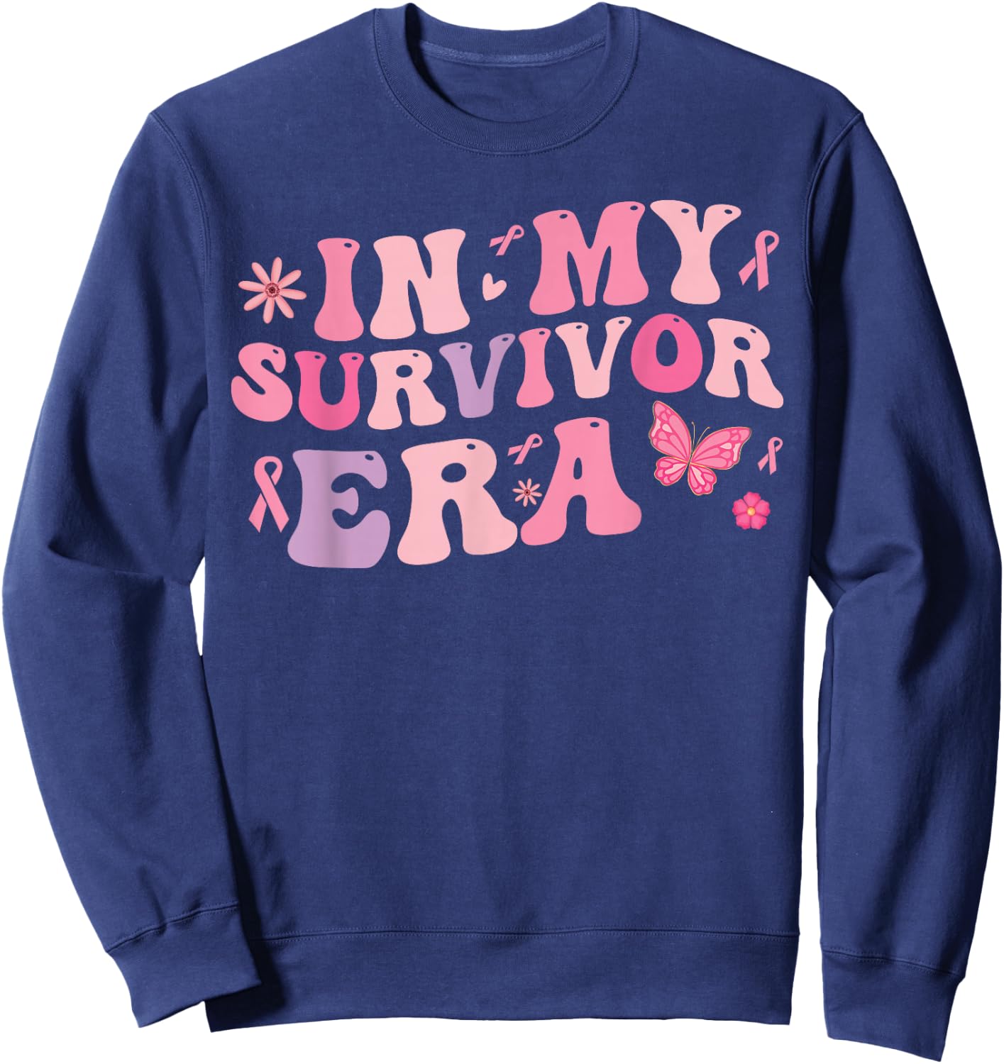 in my survivor era - Cancer Women Breast Cancer Pink Ribbon Sweatshirt - Sweatshirt | Navy