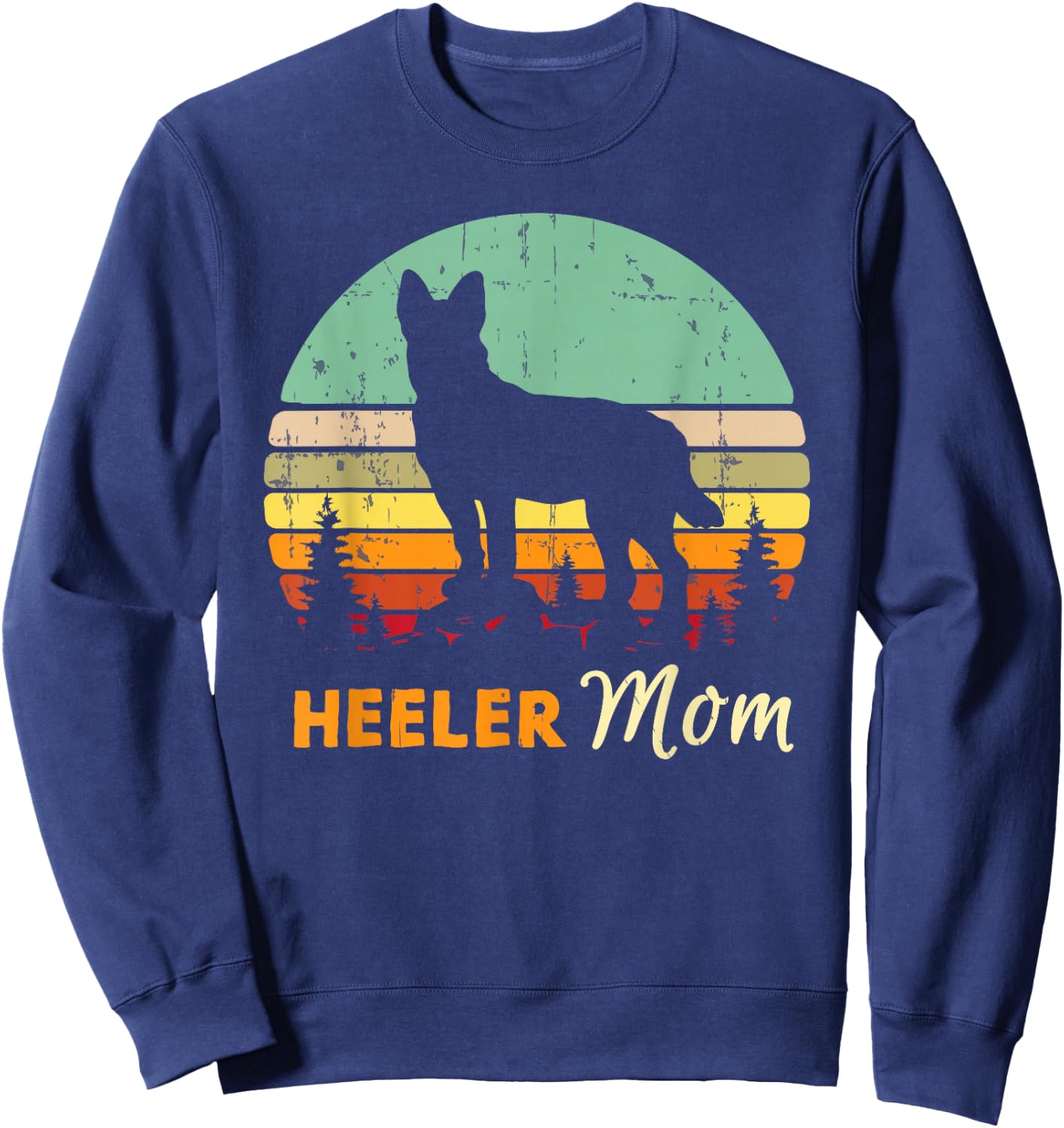Heeler Mom Shirt | Mama, Mother, Pet Cattle Dog Owner Gift Sweatshirt - Sweatshirt | Navy