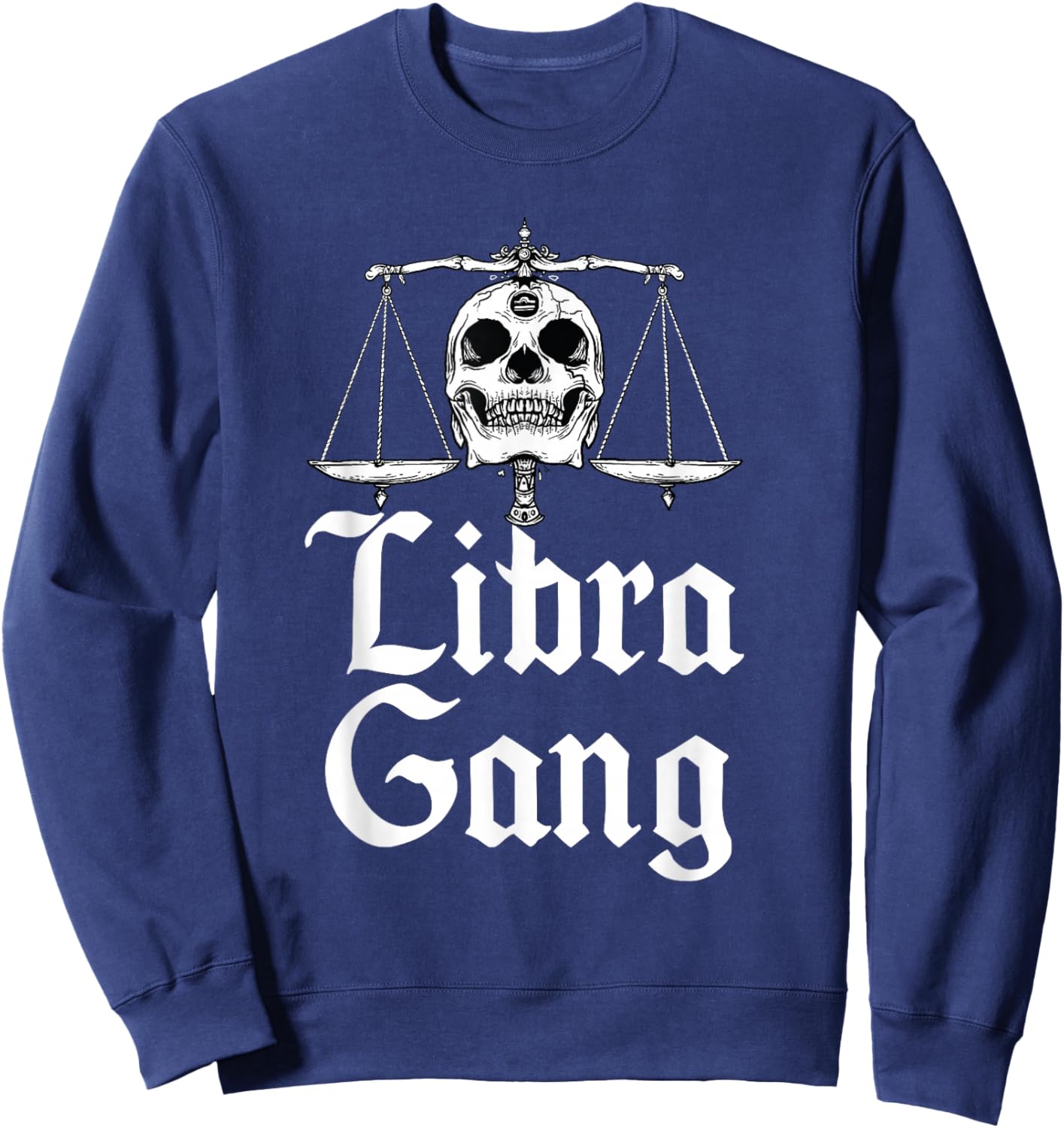 September to October birthday Libra Zodiac sign Libra gang Sweatshirt - Sweatshirt | Navy