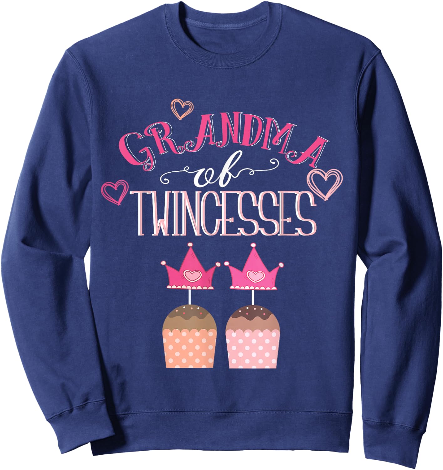 Grandma of Twin Girls Twincesses Grandmother Nana Funny Baby Sweatshirt - Sweatshirt | Navy