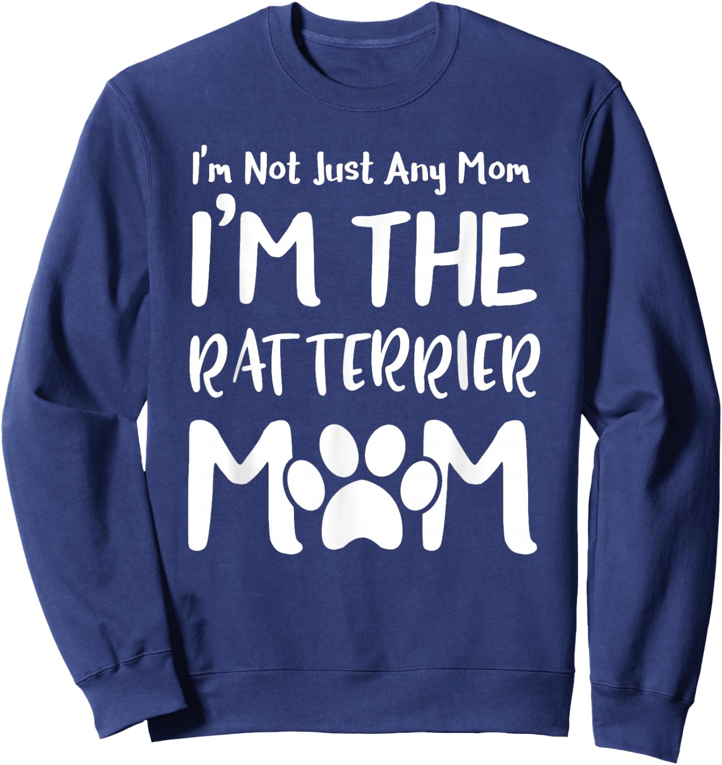 Mother's Day The Rat Terrier Mom Shirt Dog Mommy Gift Sweatshirt - Sweatshirt | Navy