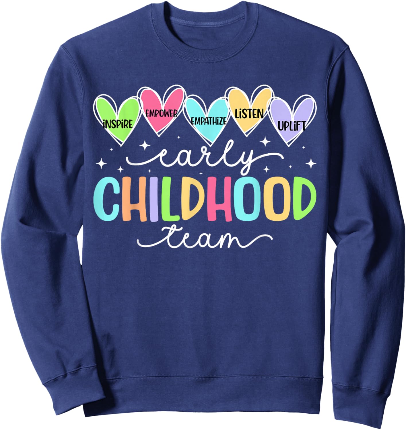 Early Childhood Team Early Childhood Teacher Squad Sweatshirt - Sweatshirt | Navy