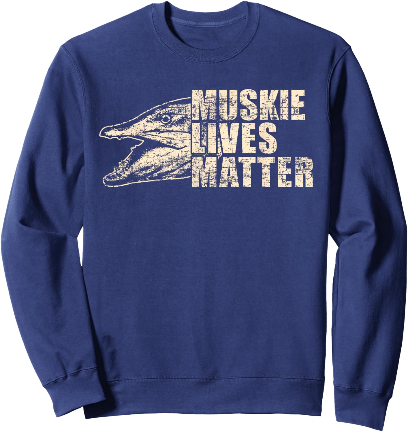 MUSKIE LIVES MATTER | Funny Muskie Fish Lovers Gift Shirt Sweatshirt - Sweatshirt | Navy