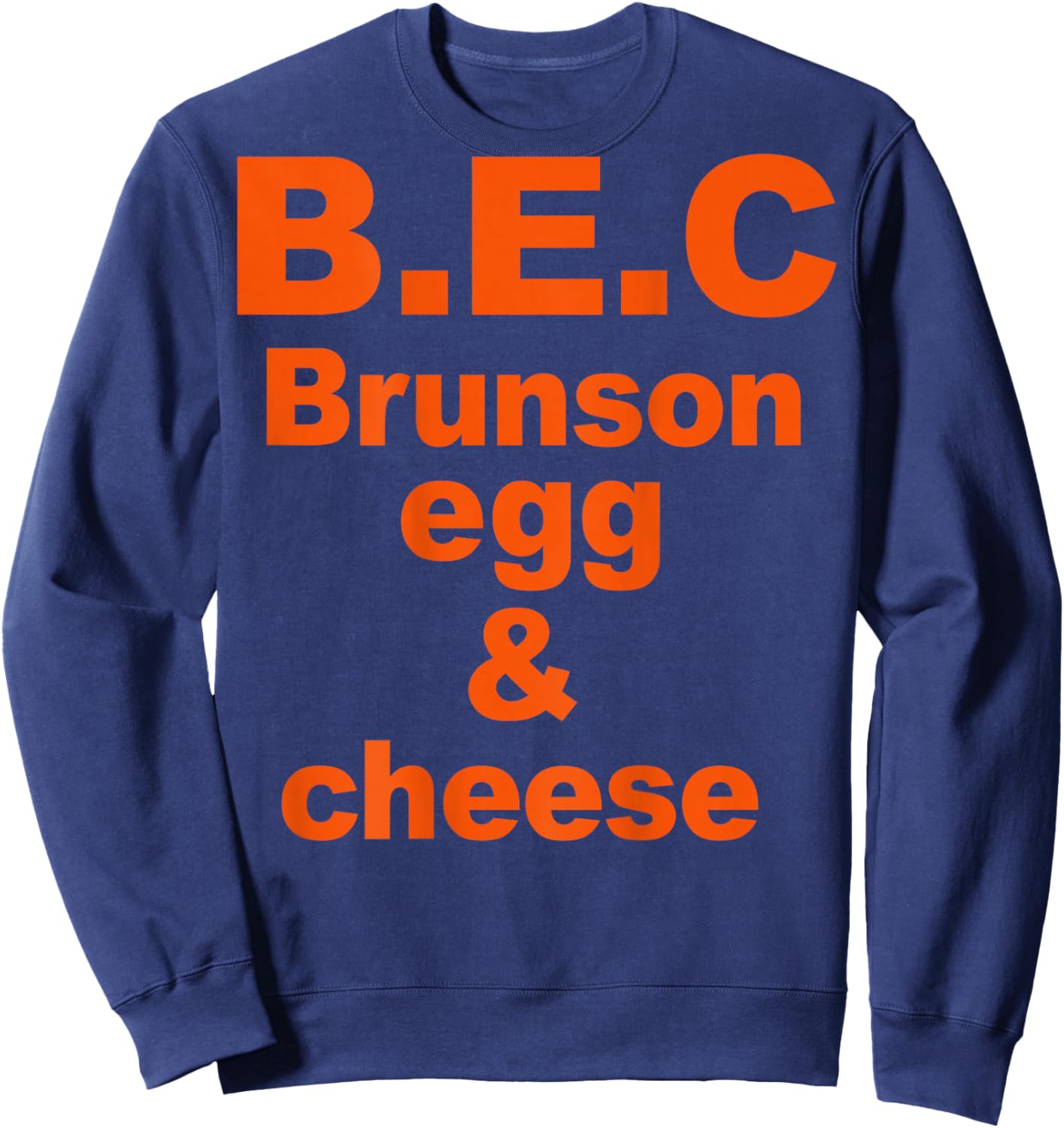 B.E.C Brunson Egg & Cheese (ON Back) Sweatshirt - Sweatshirt | Navy