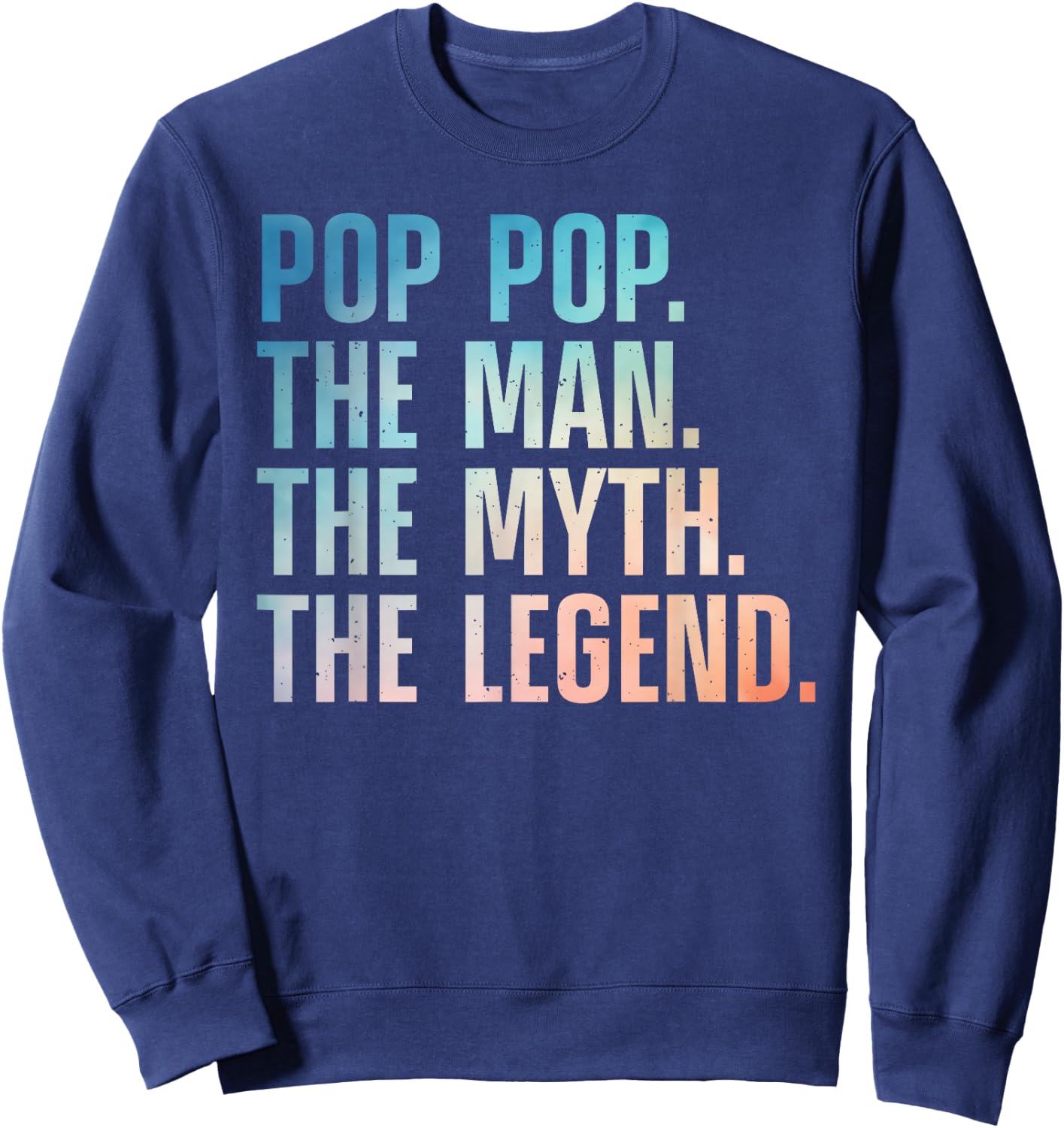 Pop Pop Art For Grandpa Grandfather From Grandkids Pop Pop Sweatshirt - Sweatshirt | Navy