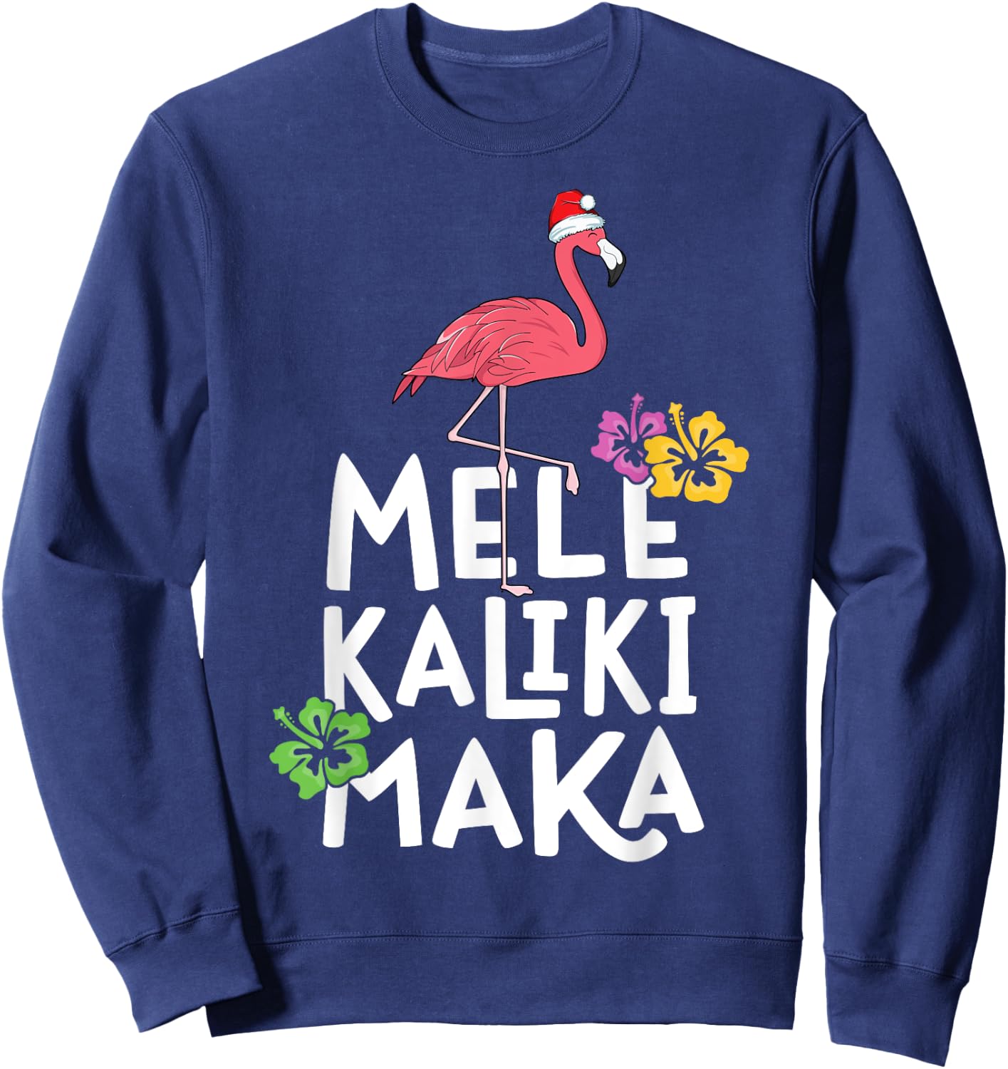 Mele Kalikimaka Flamingo Christmas Hawaiian Hawaii Women Sweatshirt - Sweatshirt | Navy
