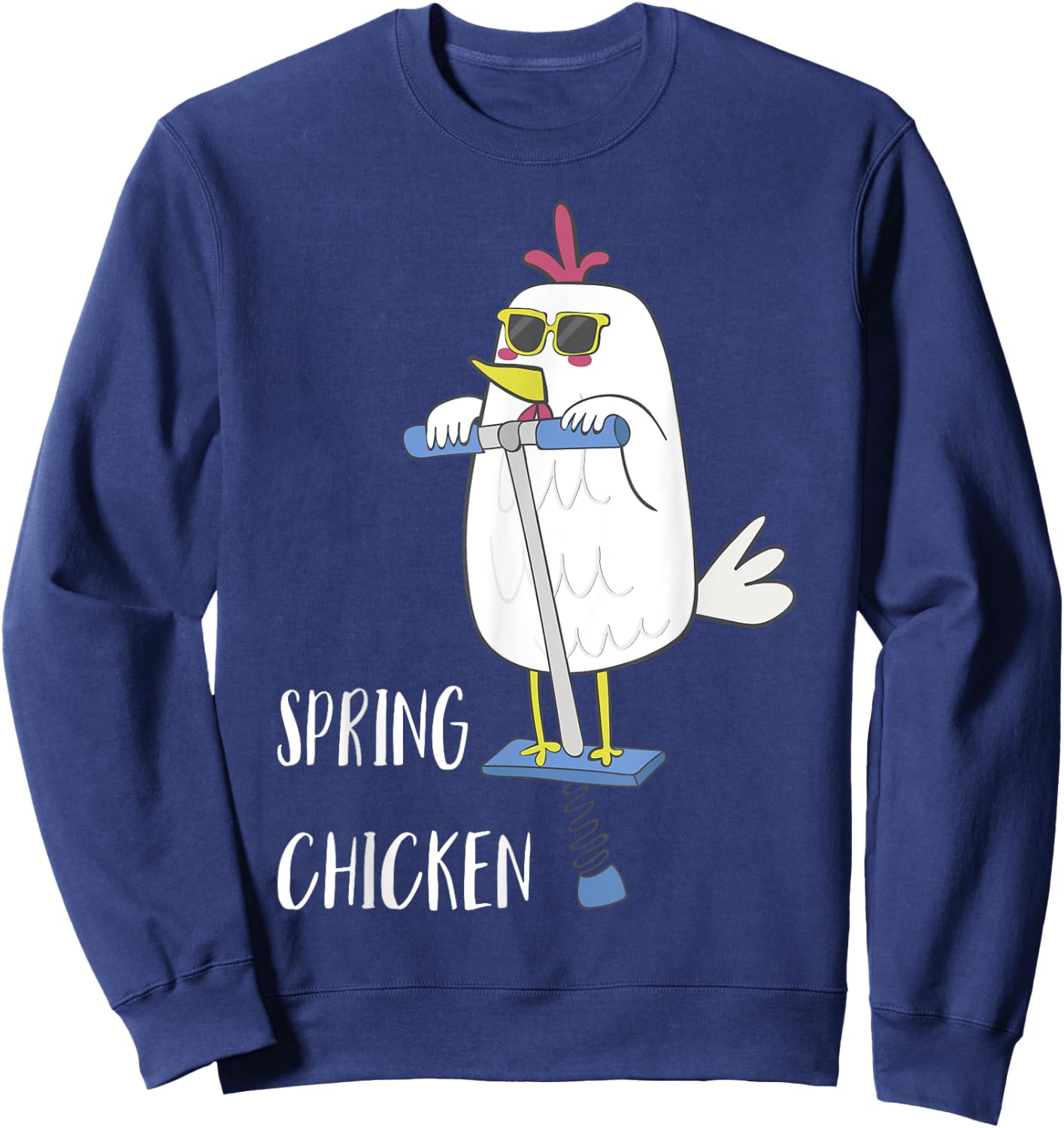 Spring Chicken Chicken On Pogo Stick Funny Chicken Sweatshirt - Sweatshirt | Navy