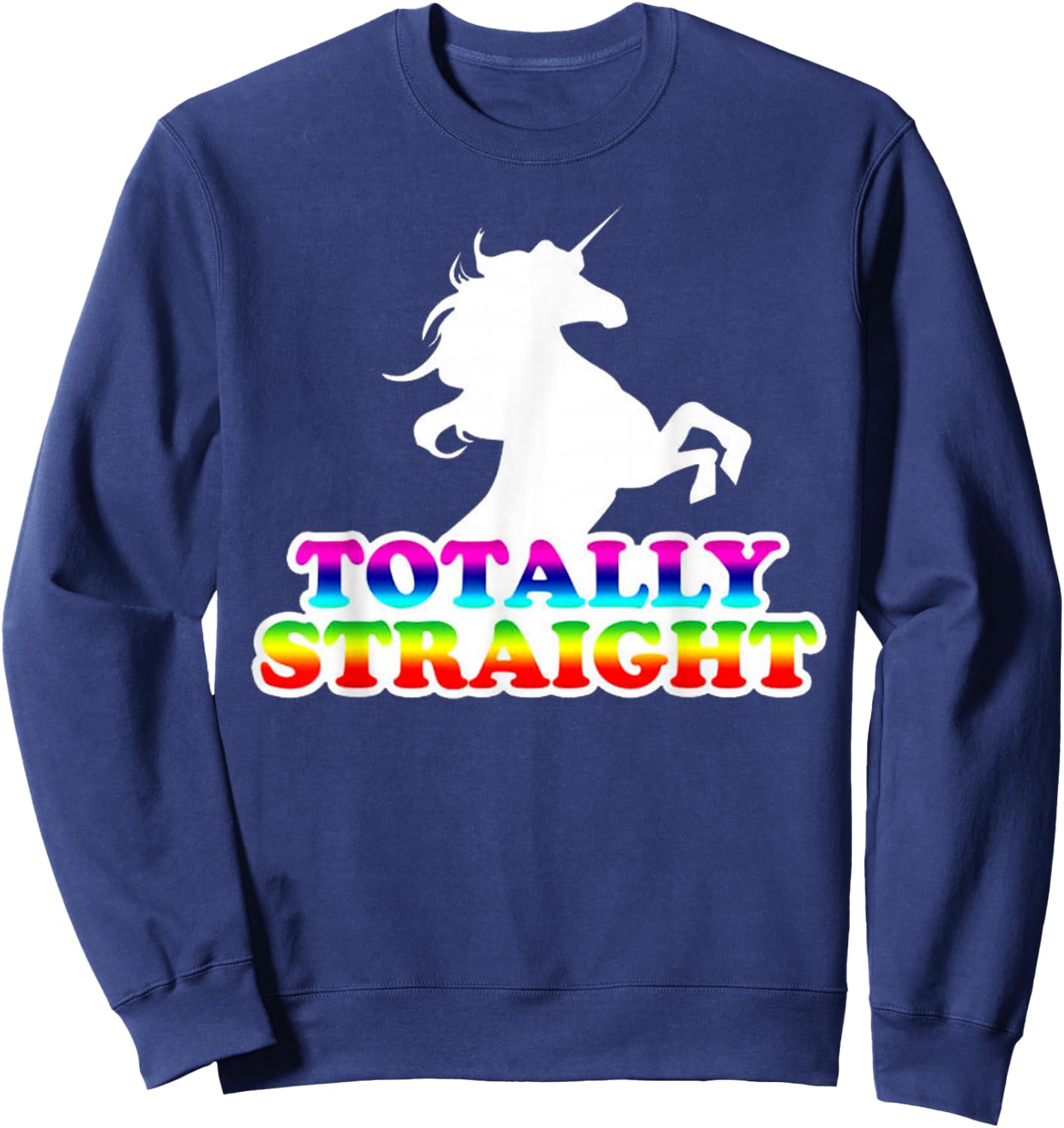 AW Fashions Totally Straight - Gay Pride Premium Sweatshirt - Sweatshirt | Navy