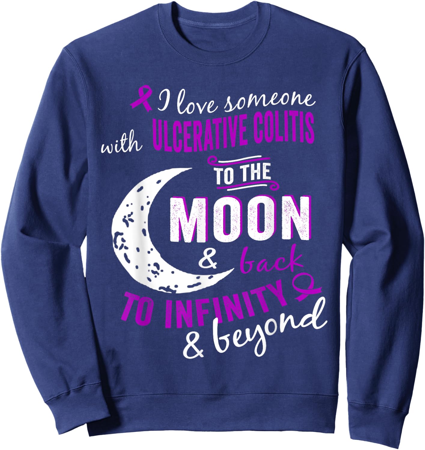Ulcerative Colitis Shirt - Ulcerative Colitis Awareness Sweatshirt - Sweatshirt | Navy