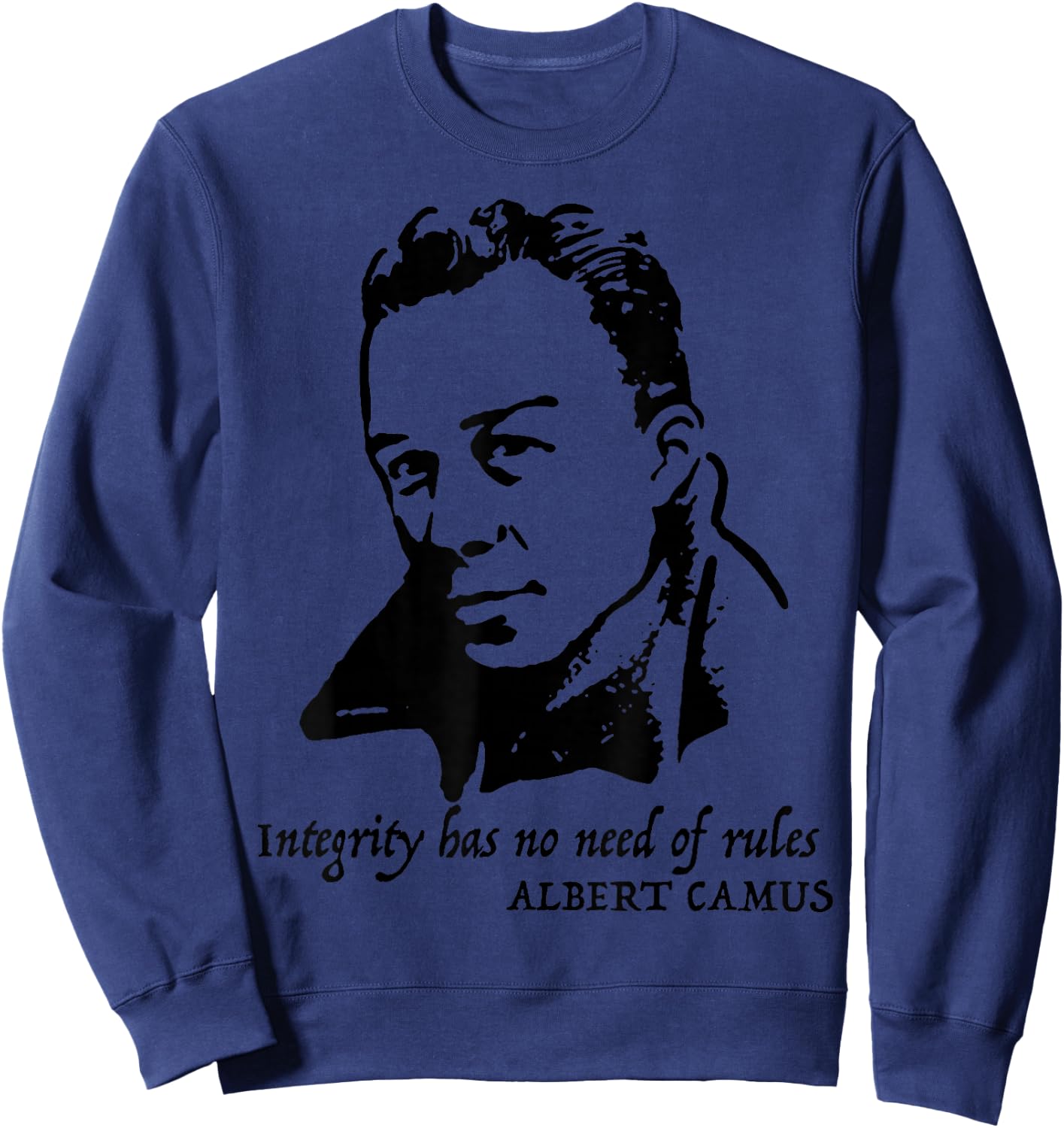 Albert Camus quote Shirt Sweatshirt - Sweatshirt | Navy
