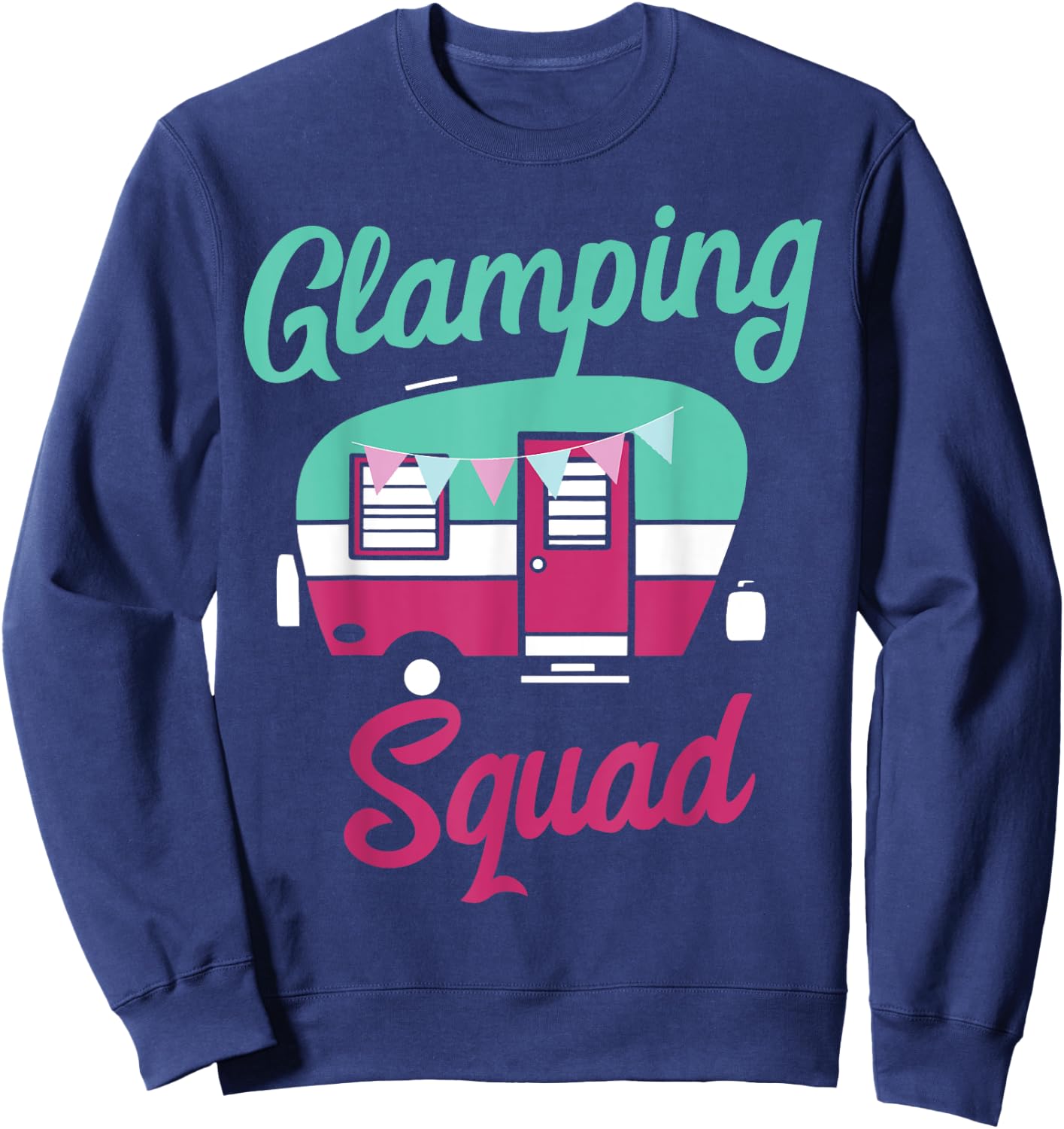 Glamping Squad Cute Popup Camper Gift Glamping Sweatshirt - Sweatshirt | Navy