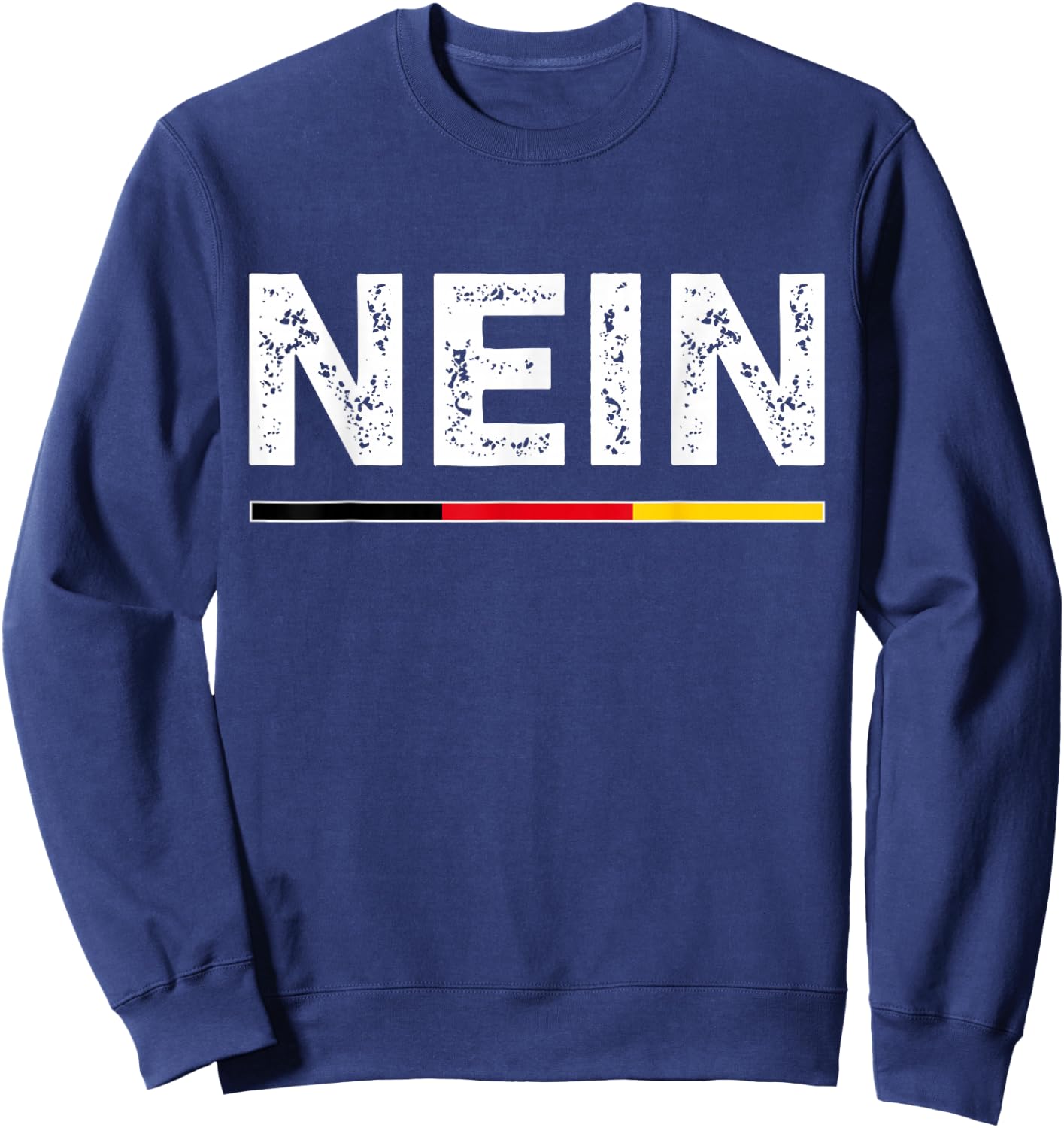 Nein German No Saying Funny Germany Vintage Oktoberfest Sweatshirt - Sweatshirt | Navy