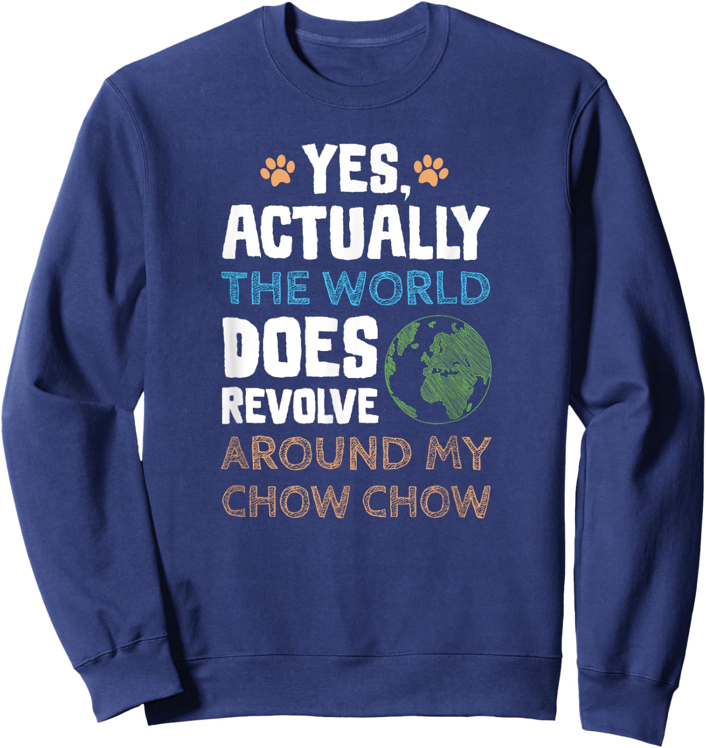 Funny Chow Chow Dog Gifts Men Women Sweatshirt - Sweatshirt | Navy