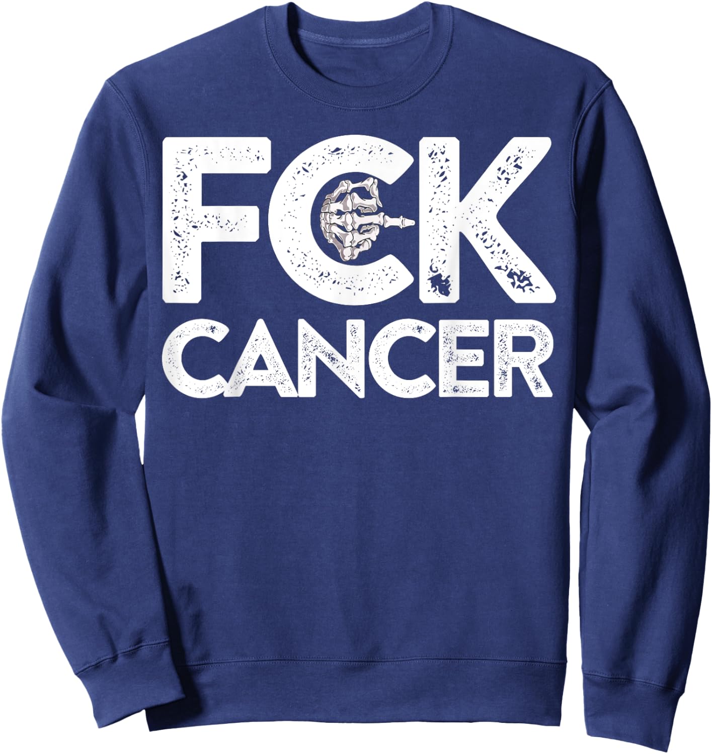 Fuck Cancer - Fuck Cancer Sweatshirt - Sweatshirt | Navy